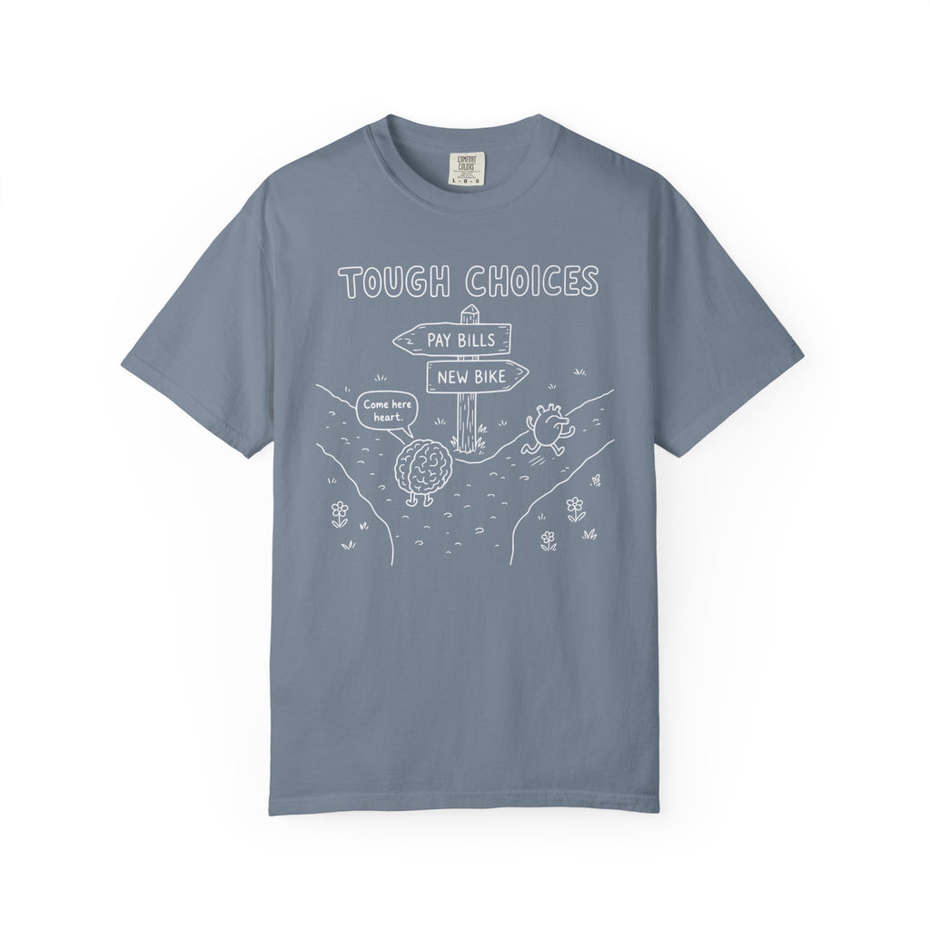 Tough Choices T-shirt
