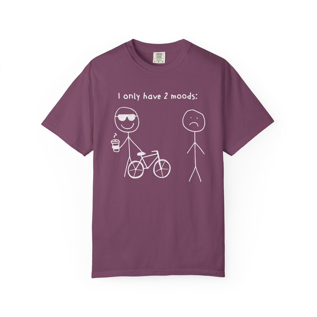 Only 2 Moods T-shirt