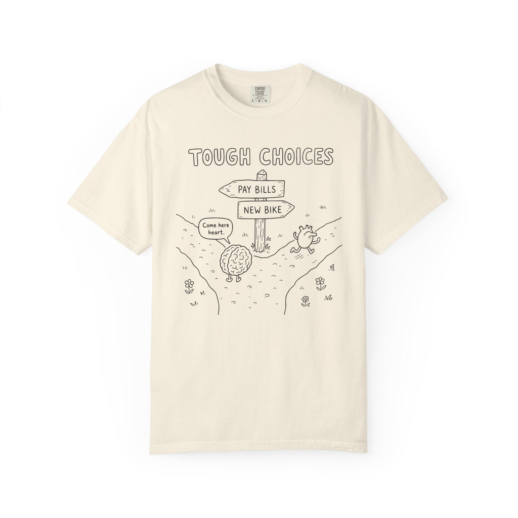 Tough Choices T-shirt