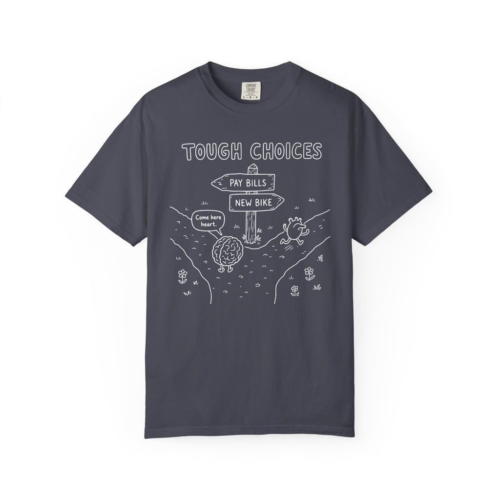 Tough Choices T-shirt