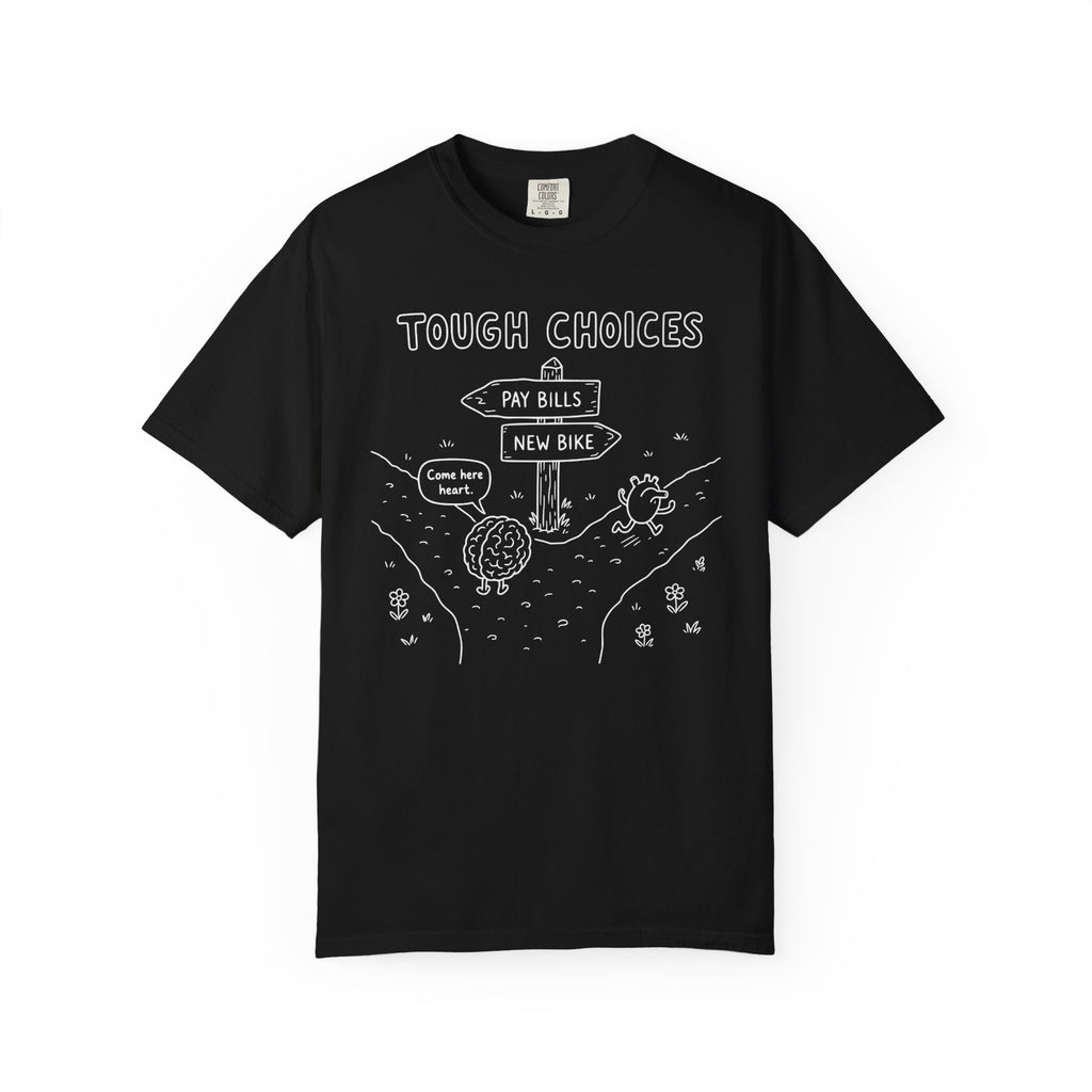 Tough Choices T-shirt