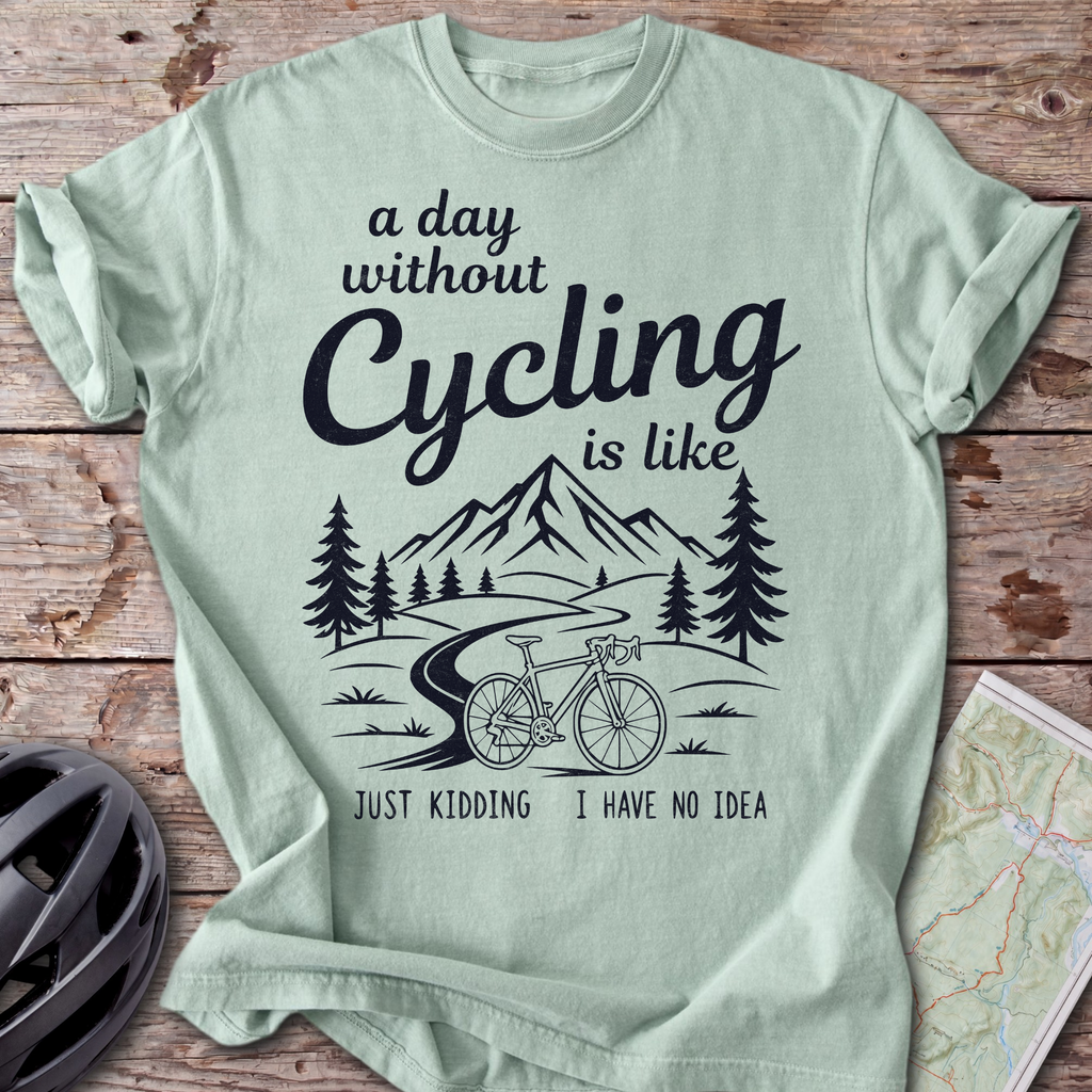 A Day Without Cycling T-shirt