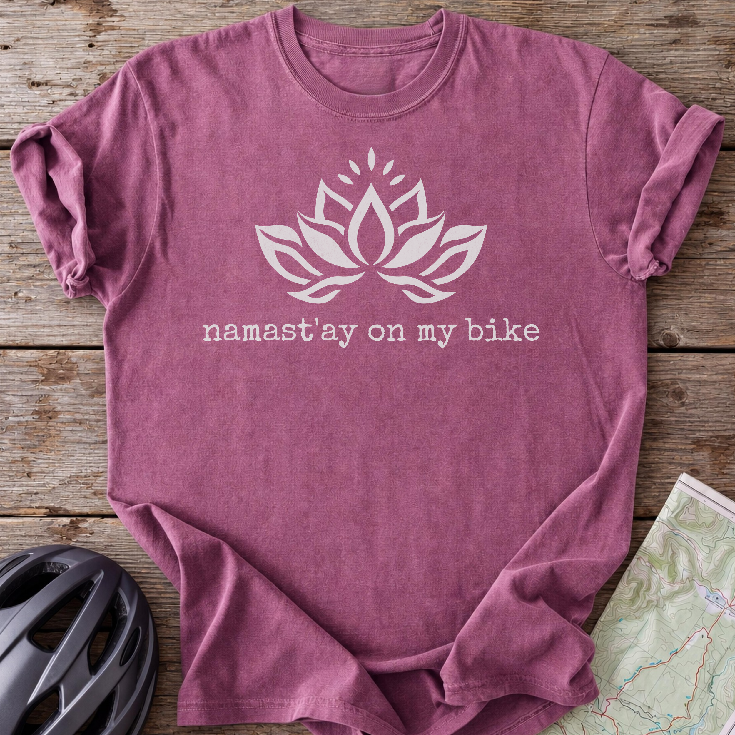 Namast'ay on my bike T-shirt