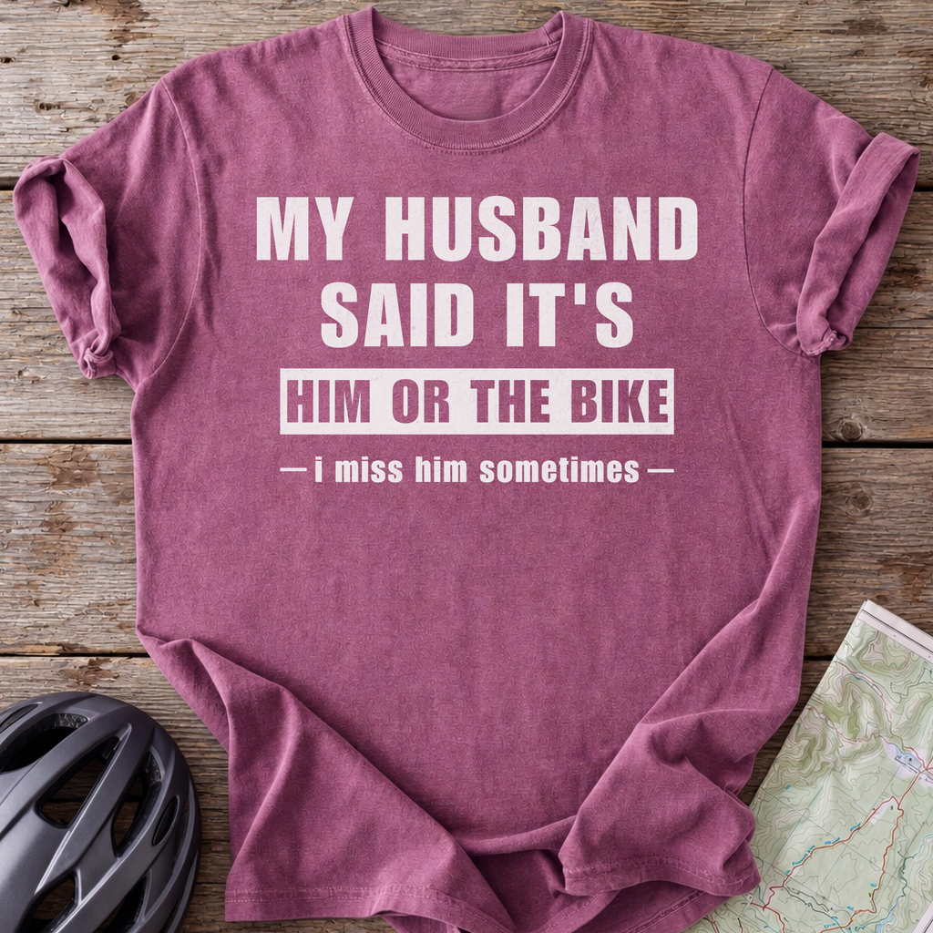Husband Or Bike T-shirt