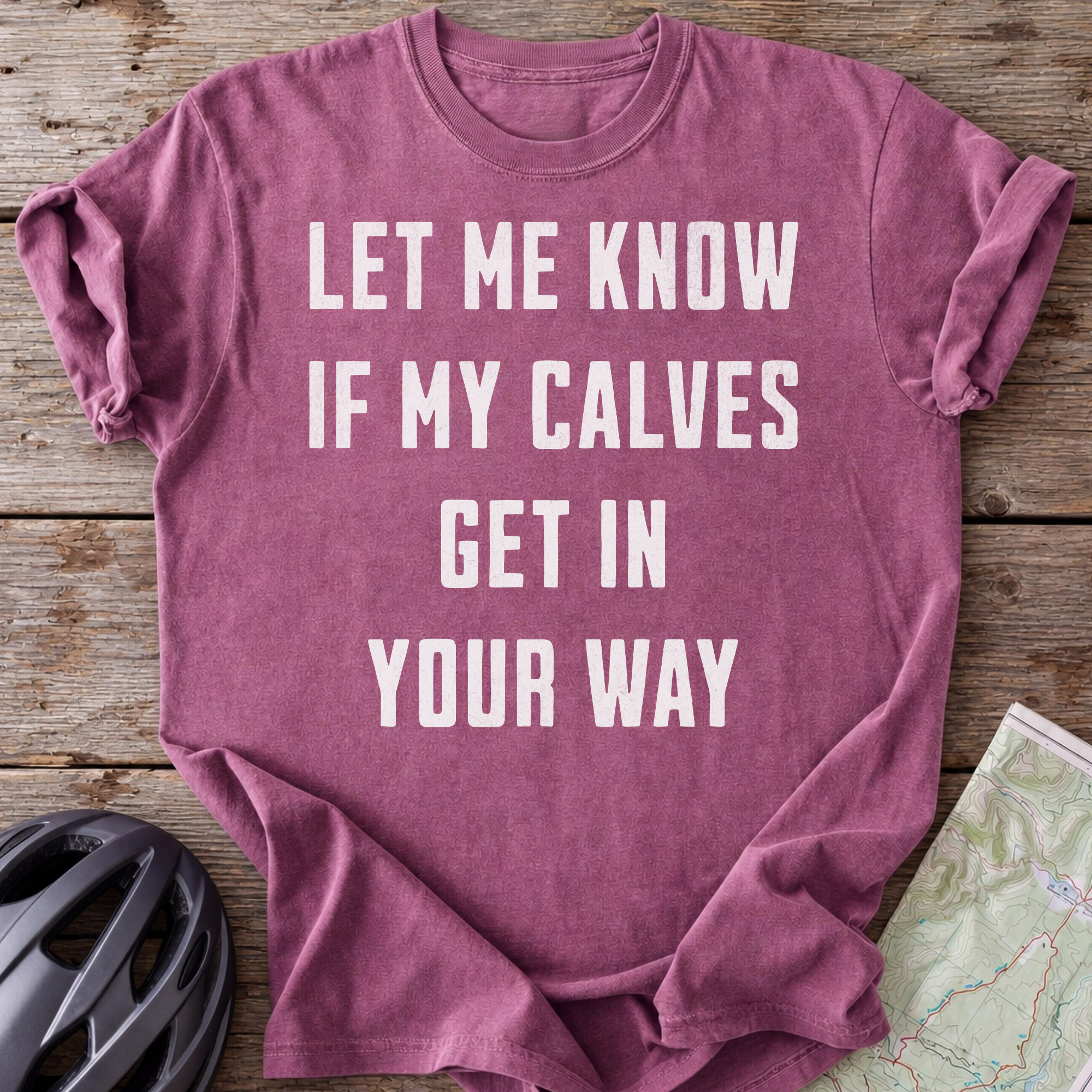 Calves In Your Way T-shirt