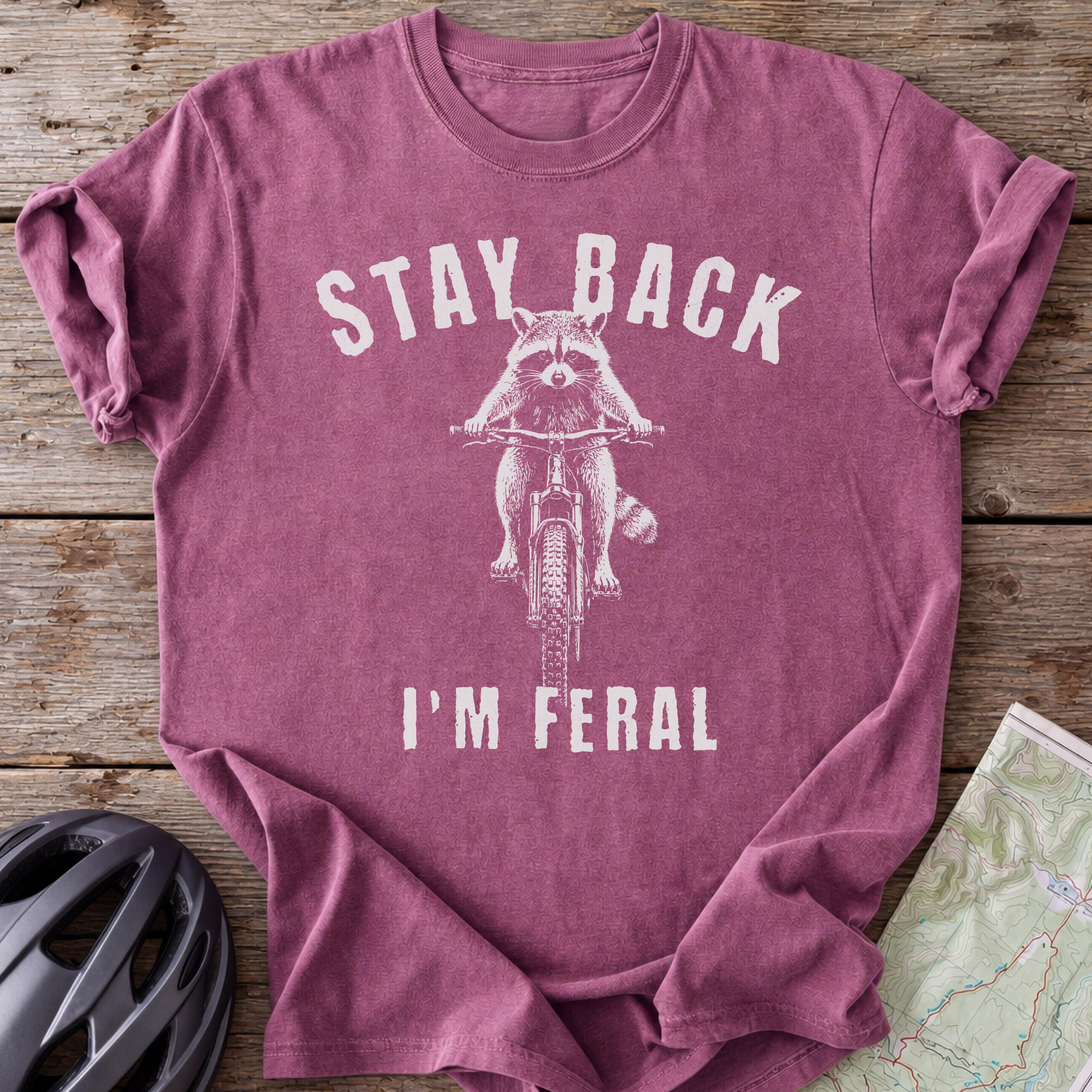 Stay Back I'm Feral T-shirt