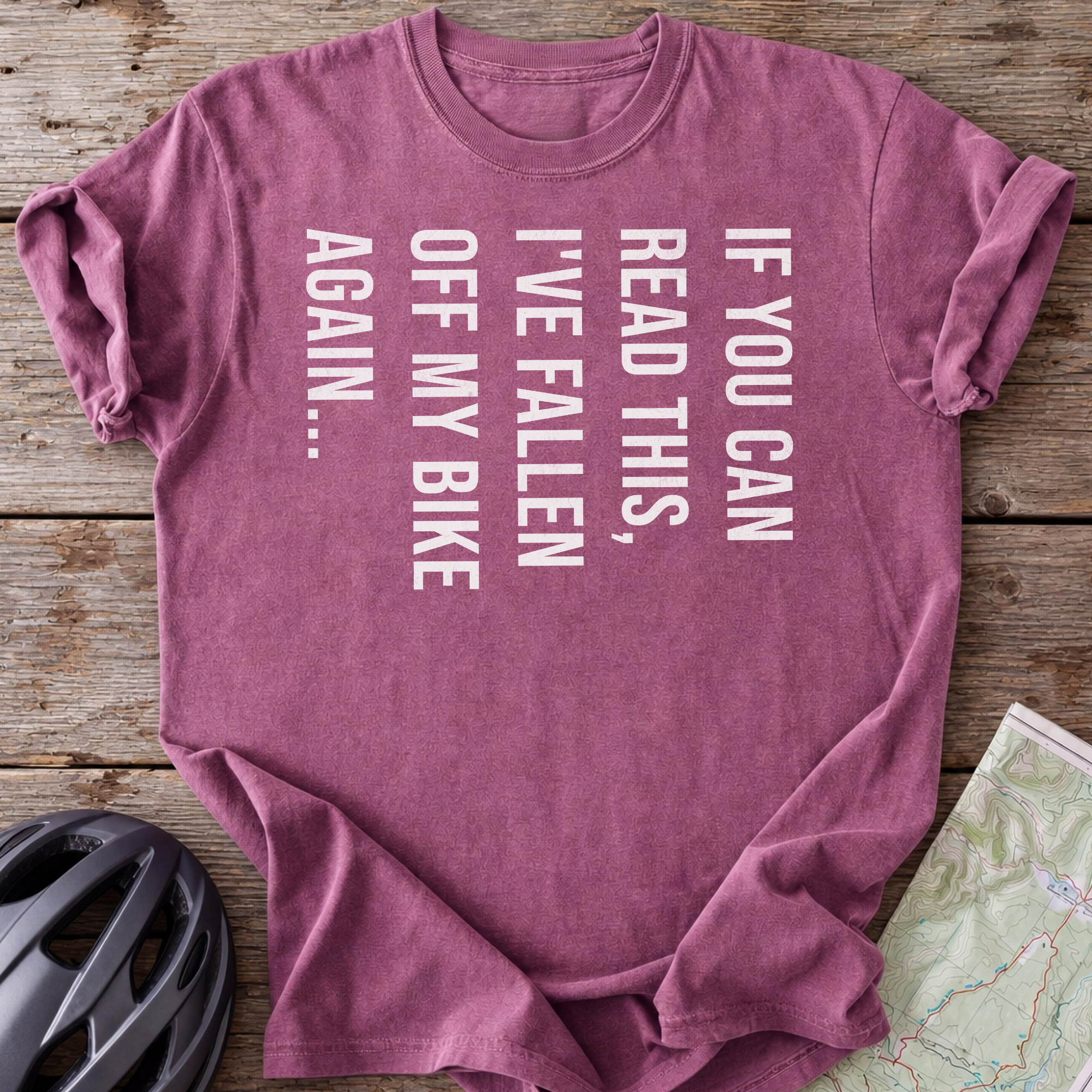 If You Can Read This I've Fallen Over T-shirt