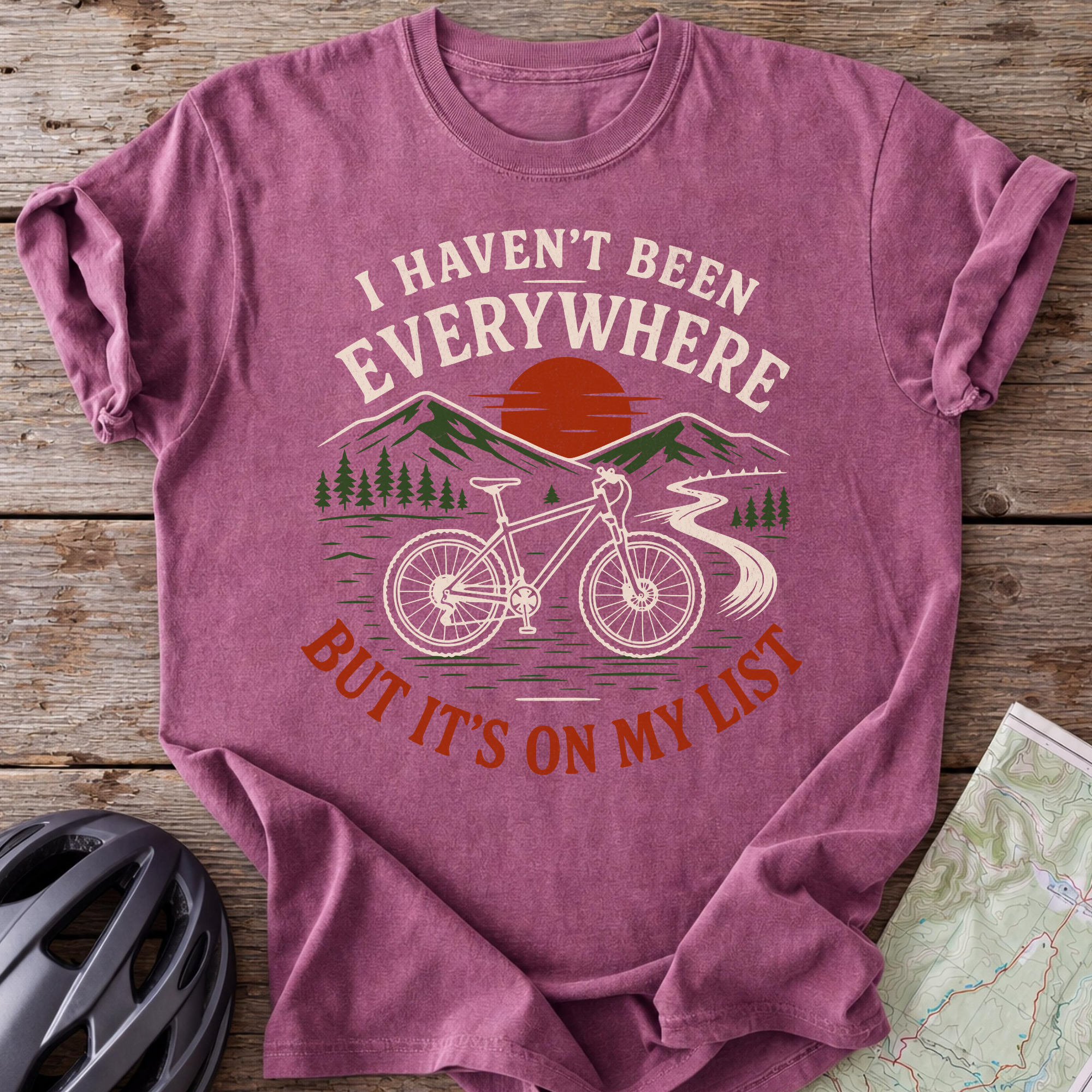 Haven't Been Everywhere T-shirt