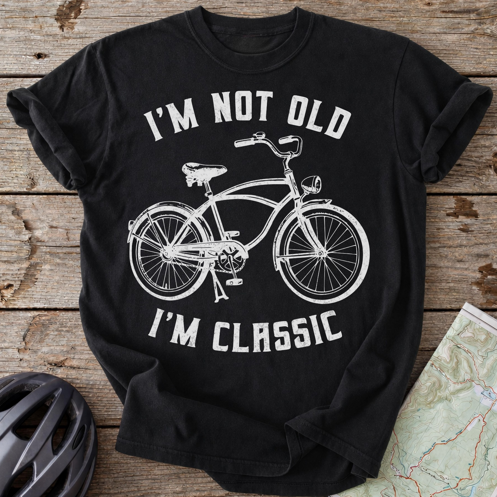 I'm Not Old, I'm Classic T-shirt