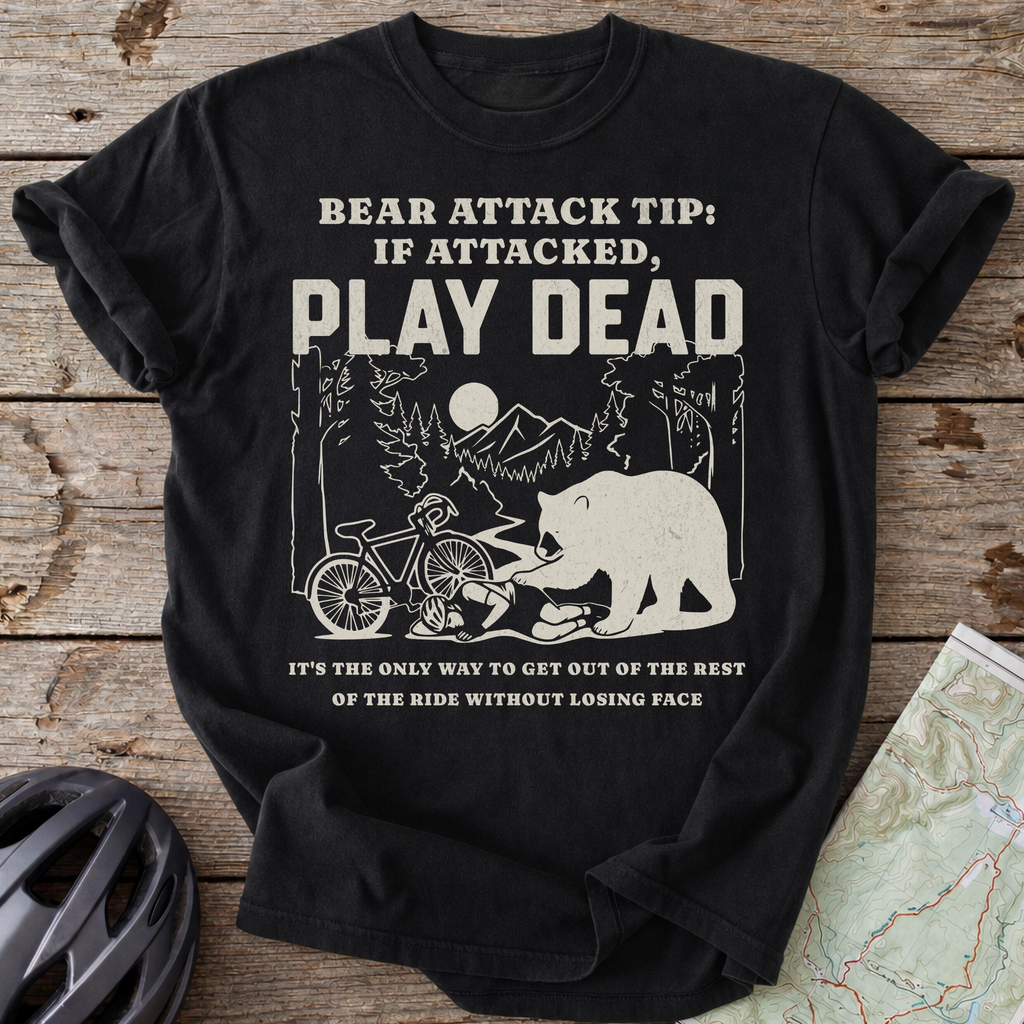 If Attacked Play Dead T-shirt
