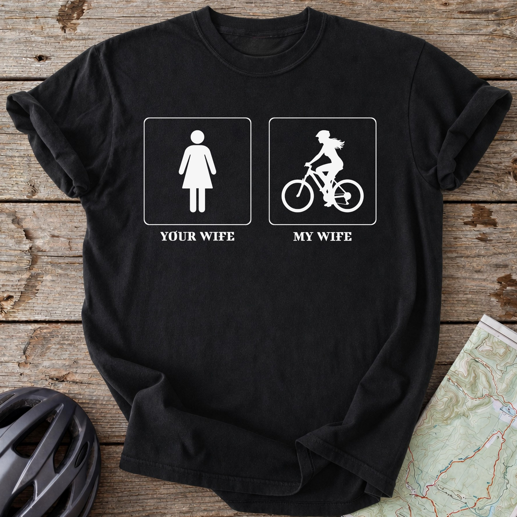 Your Wife Vs My Wife T-shirt