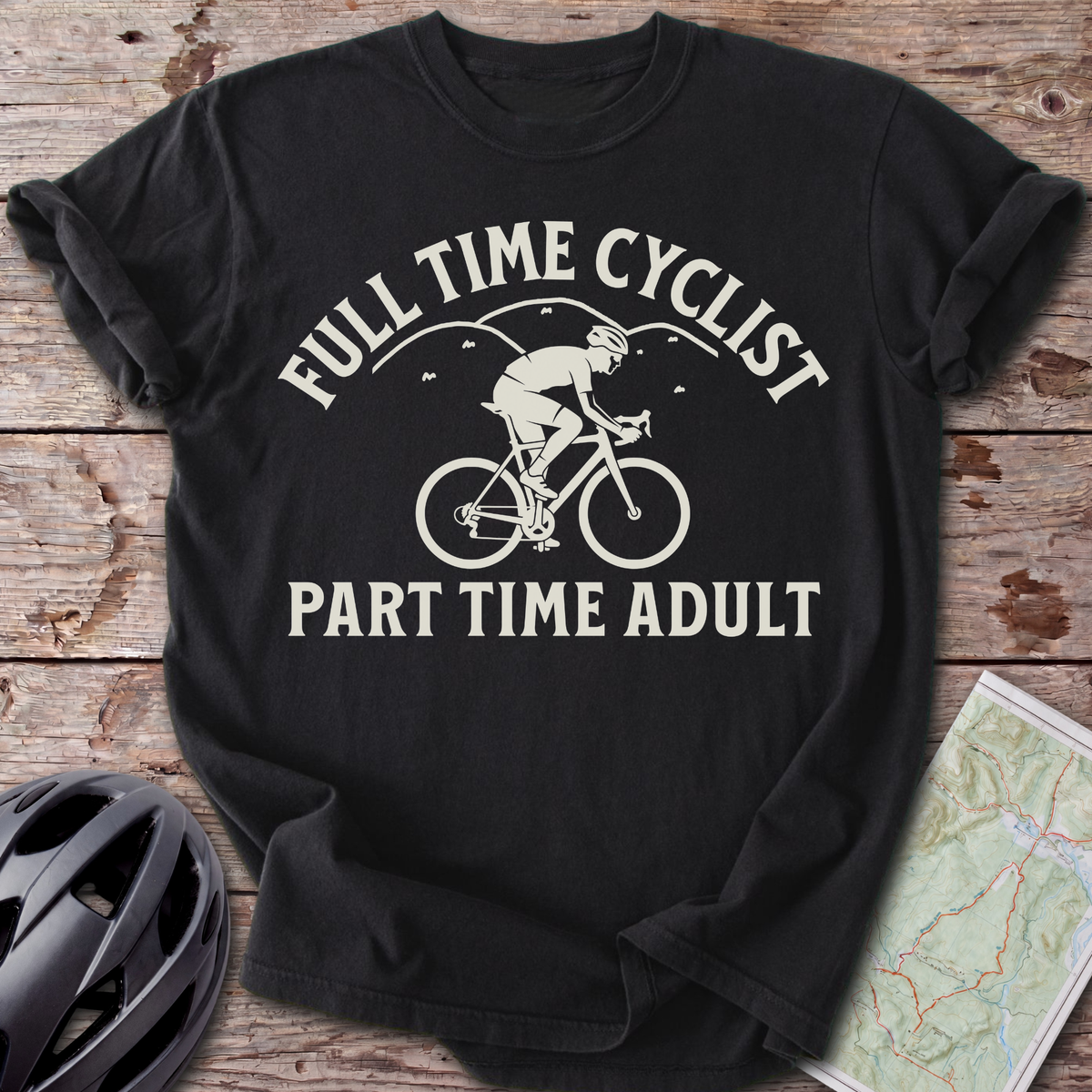 Full Time Cyclist T-shirt
