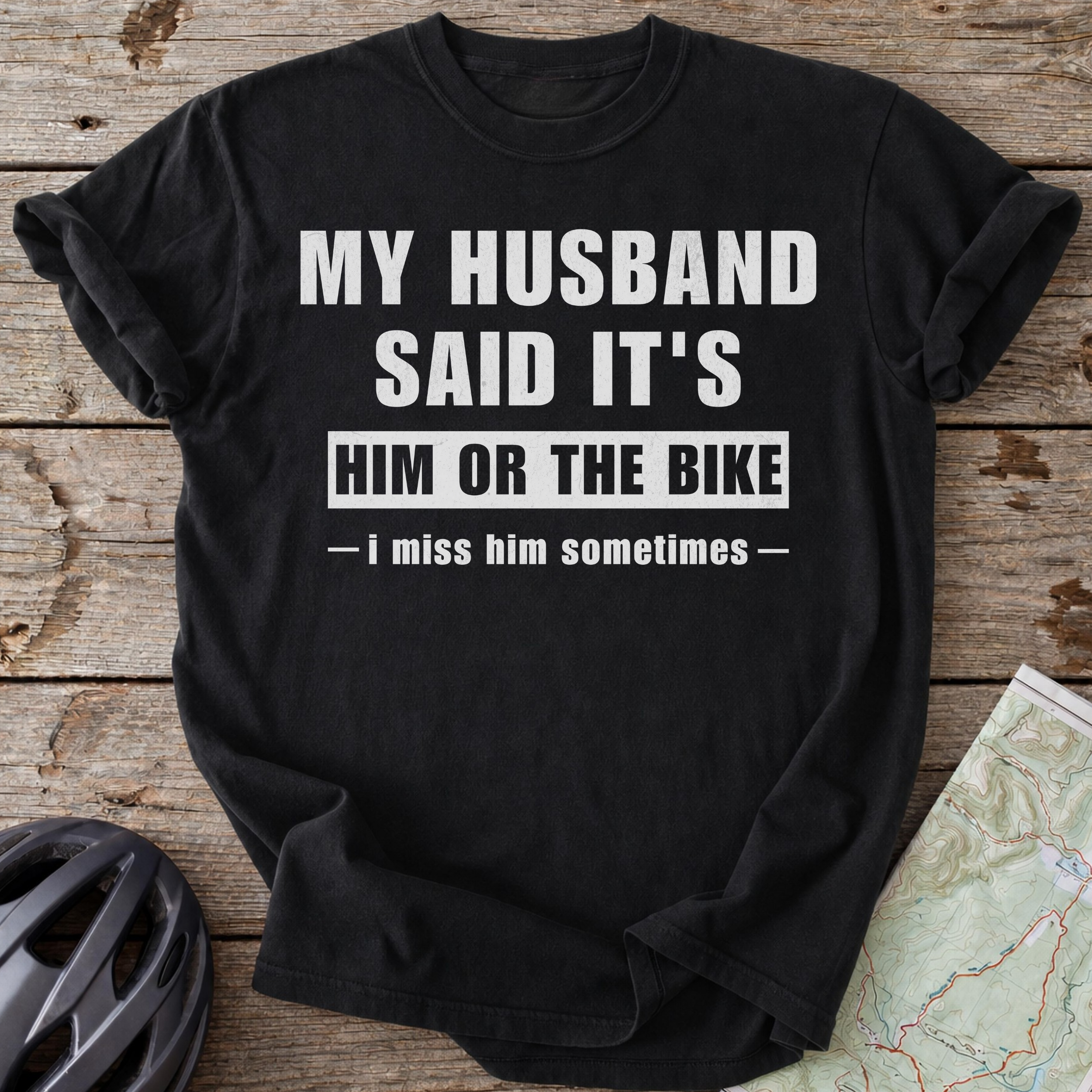 Husband Or Bike T-shirt