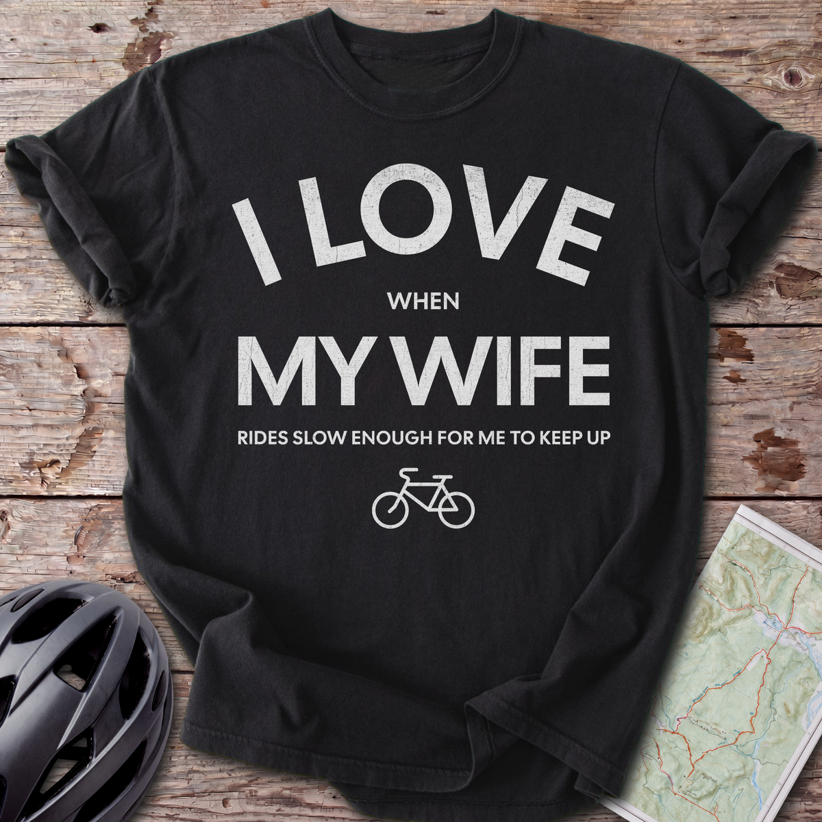Wife Let's Me Keep Up T-shirt