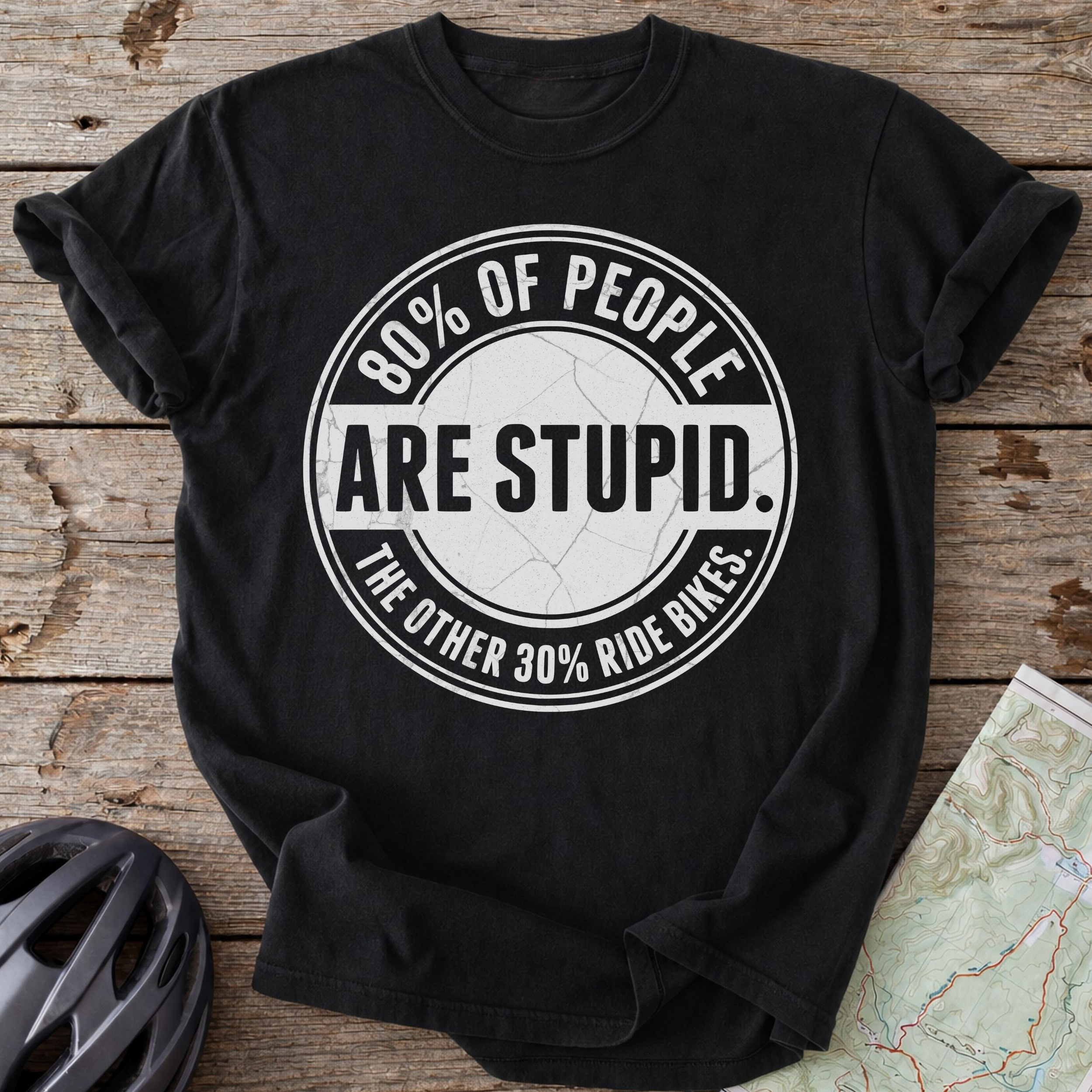 80% Of People Are Stupid T-shirt