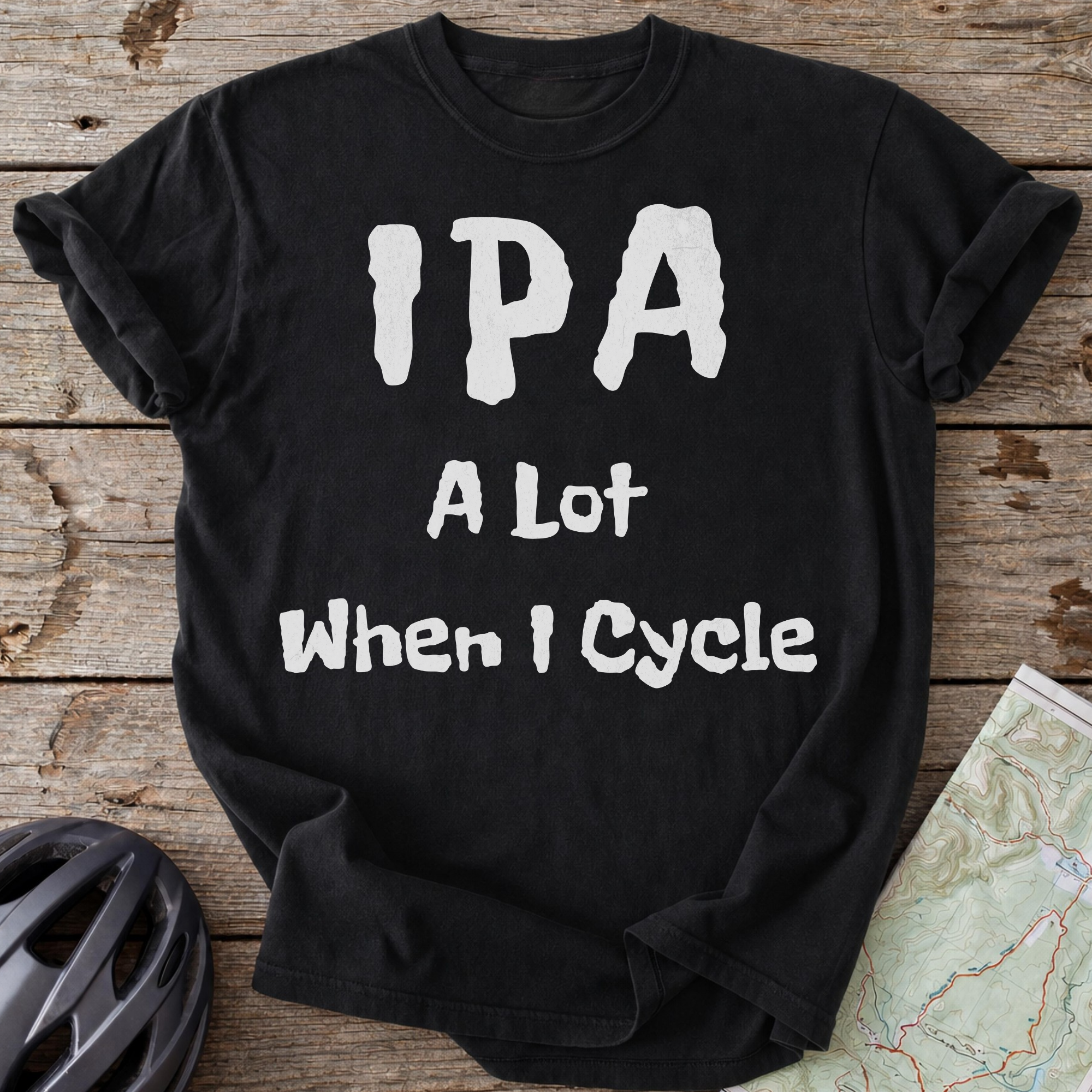 IPA A Lot When I Cycle T-shirt