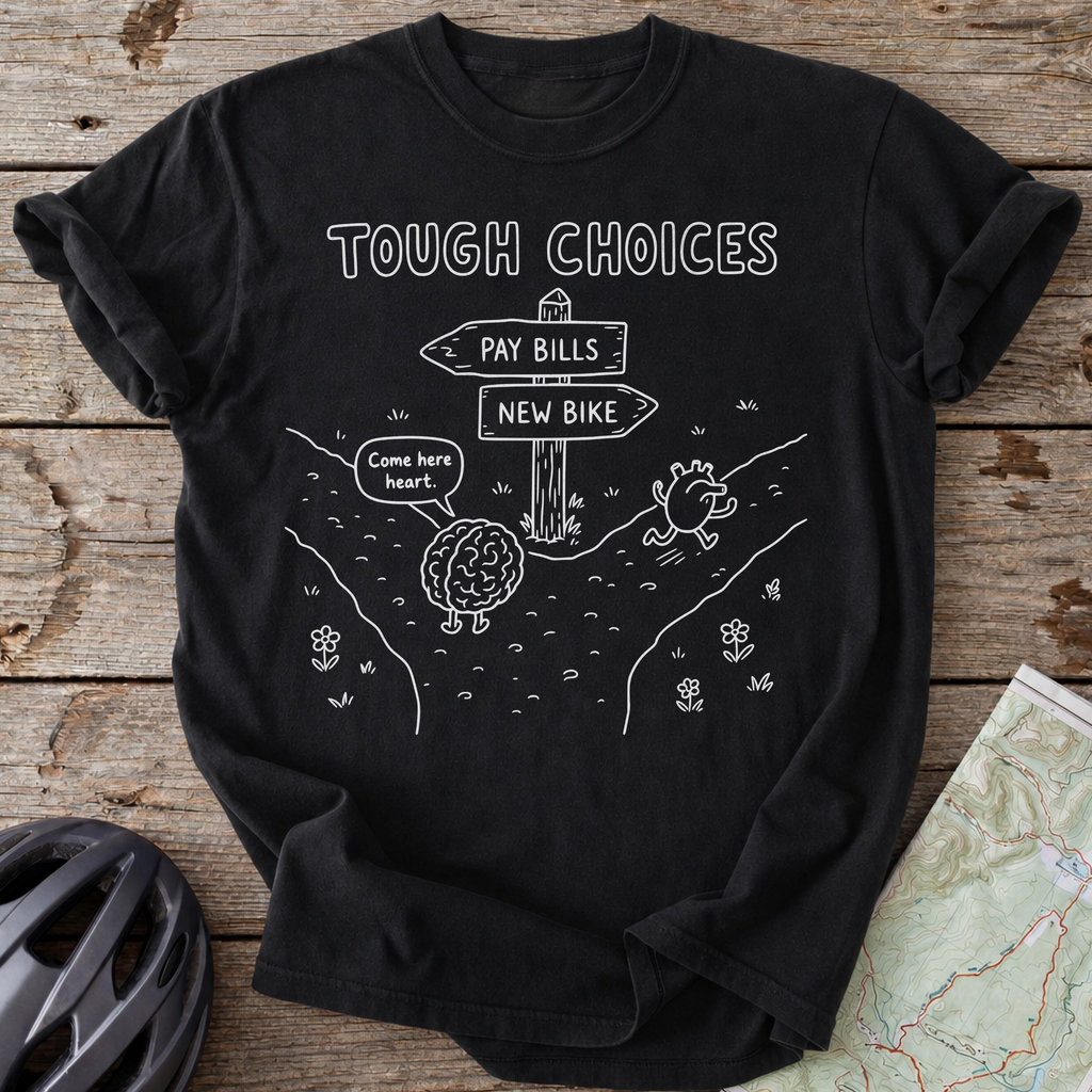 Tough Choices T-shirt