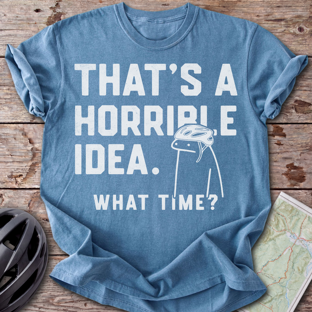 Horrible Idea T-shirt