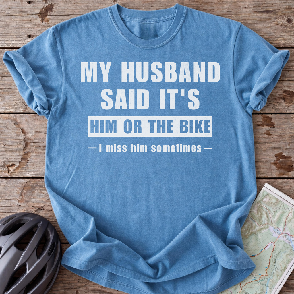 Husband Or Bike T-shirt
