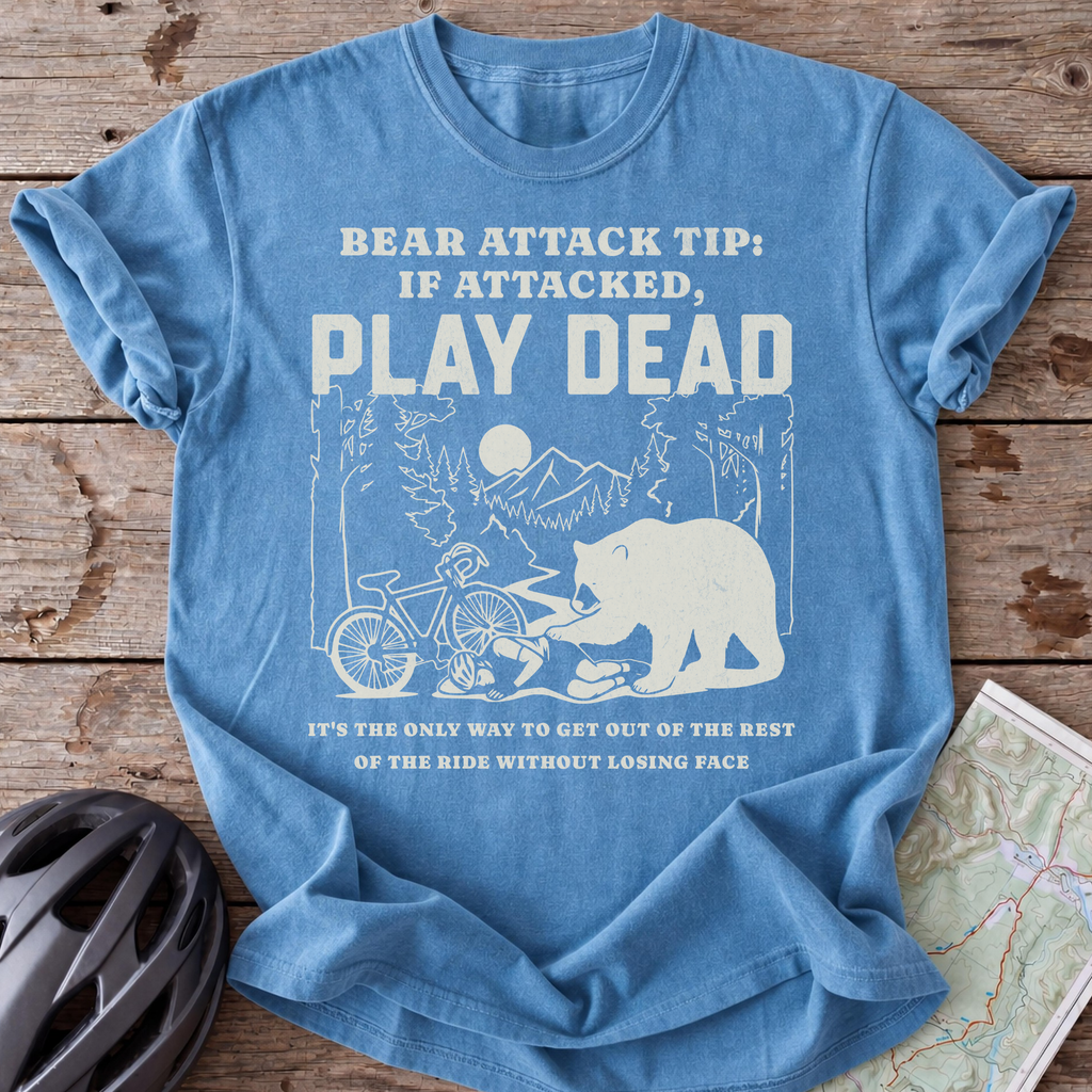 If Attacked Play Dead T-shirt