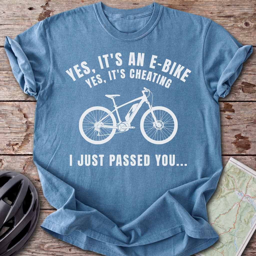 E-Bike I Just Passed You T-shirt