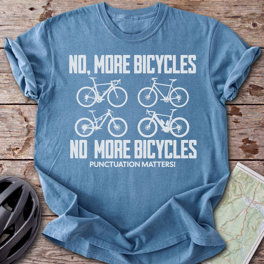 No, More Bicycles T-shirt