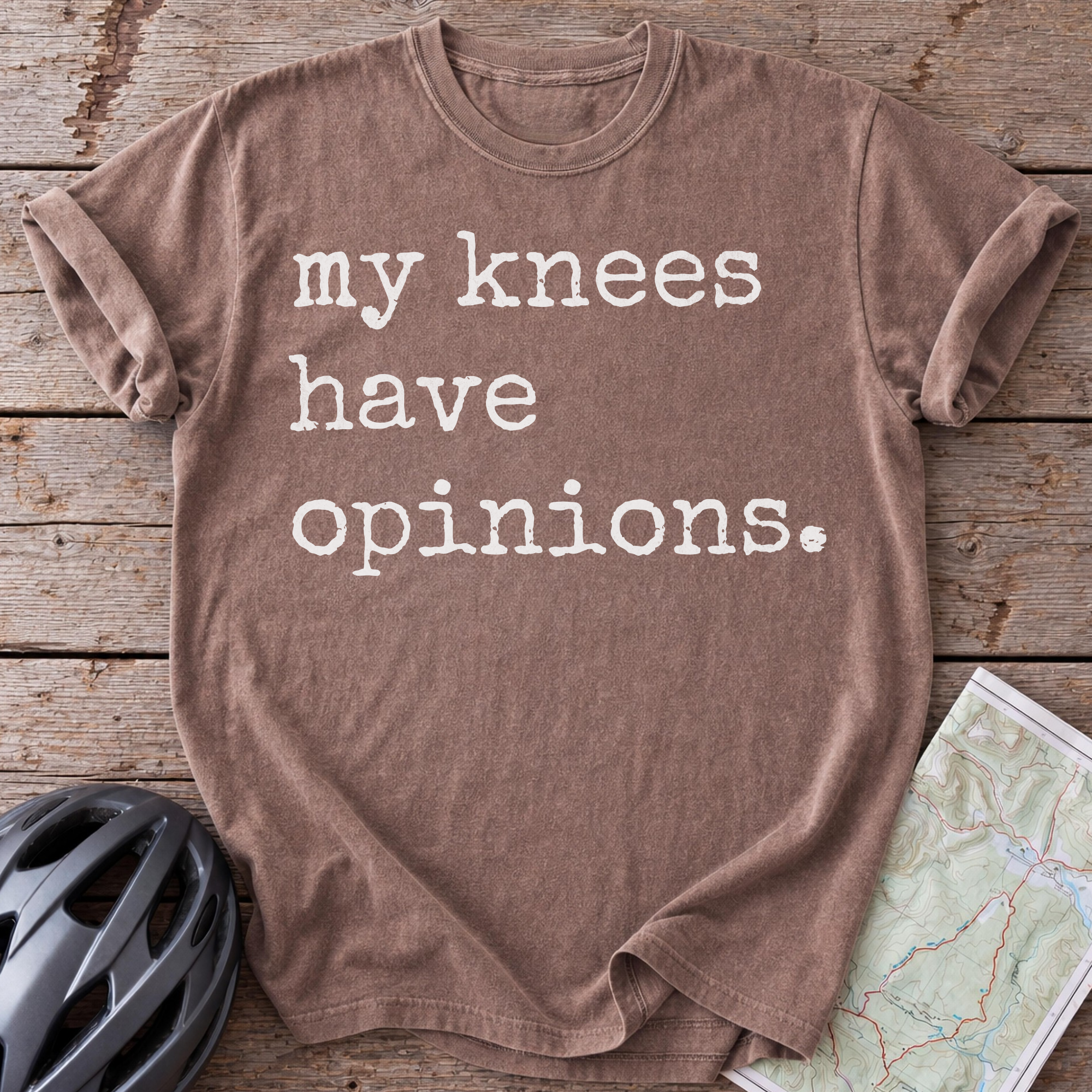 My Knees Have Opinions T-shirt