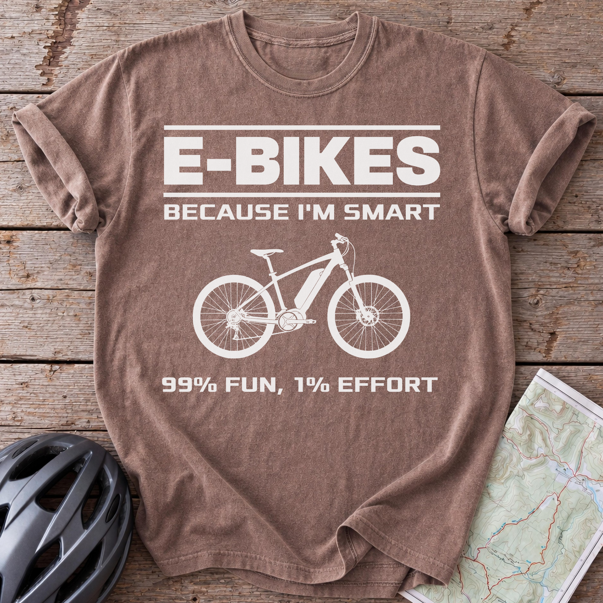 E-Bikes Because I'm Smart T-shirt