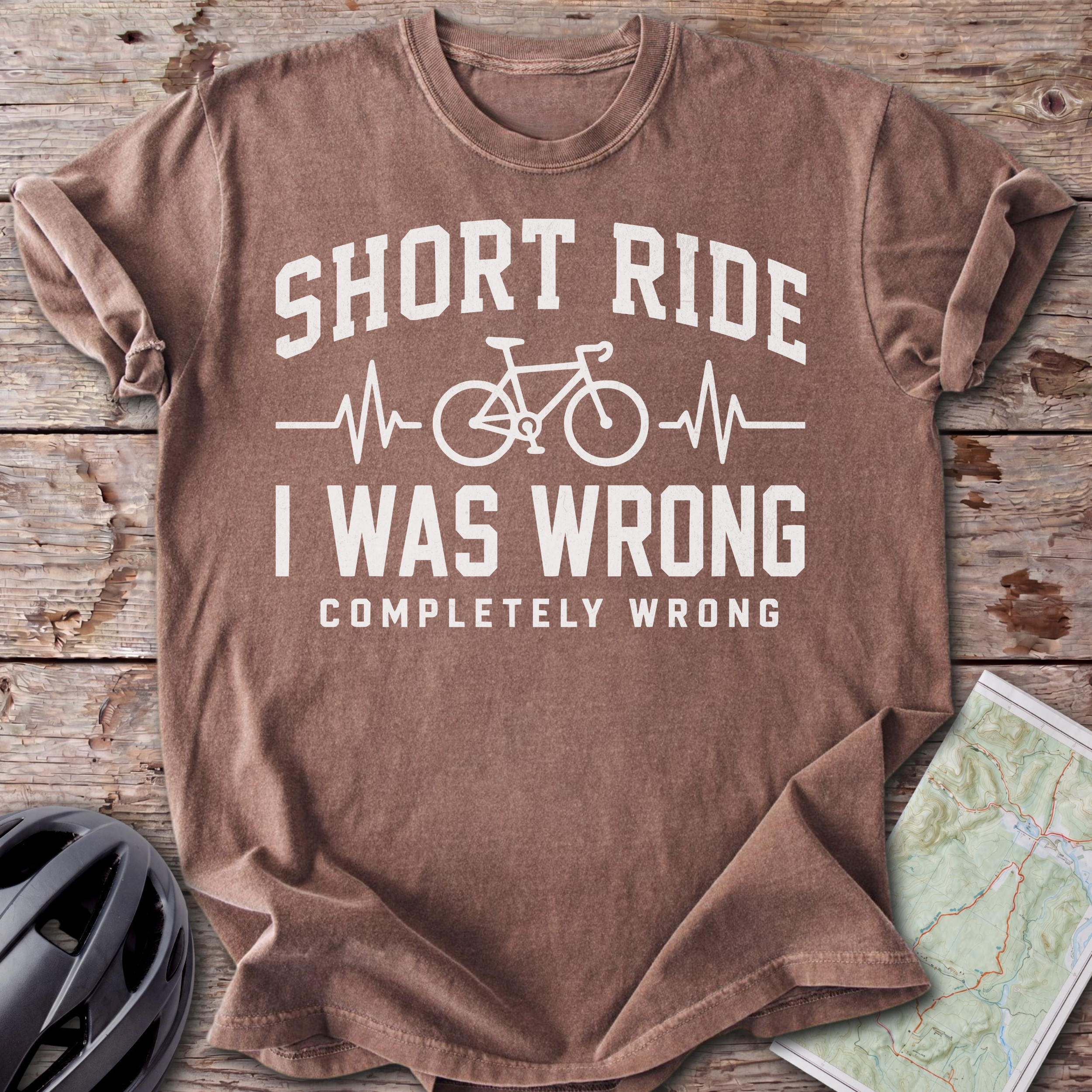 Short Ride, I Was Wrong T-shirt