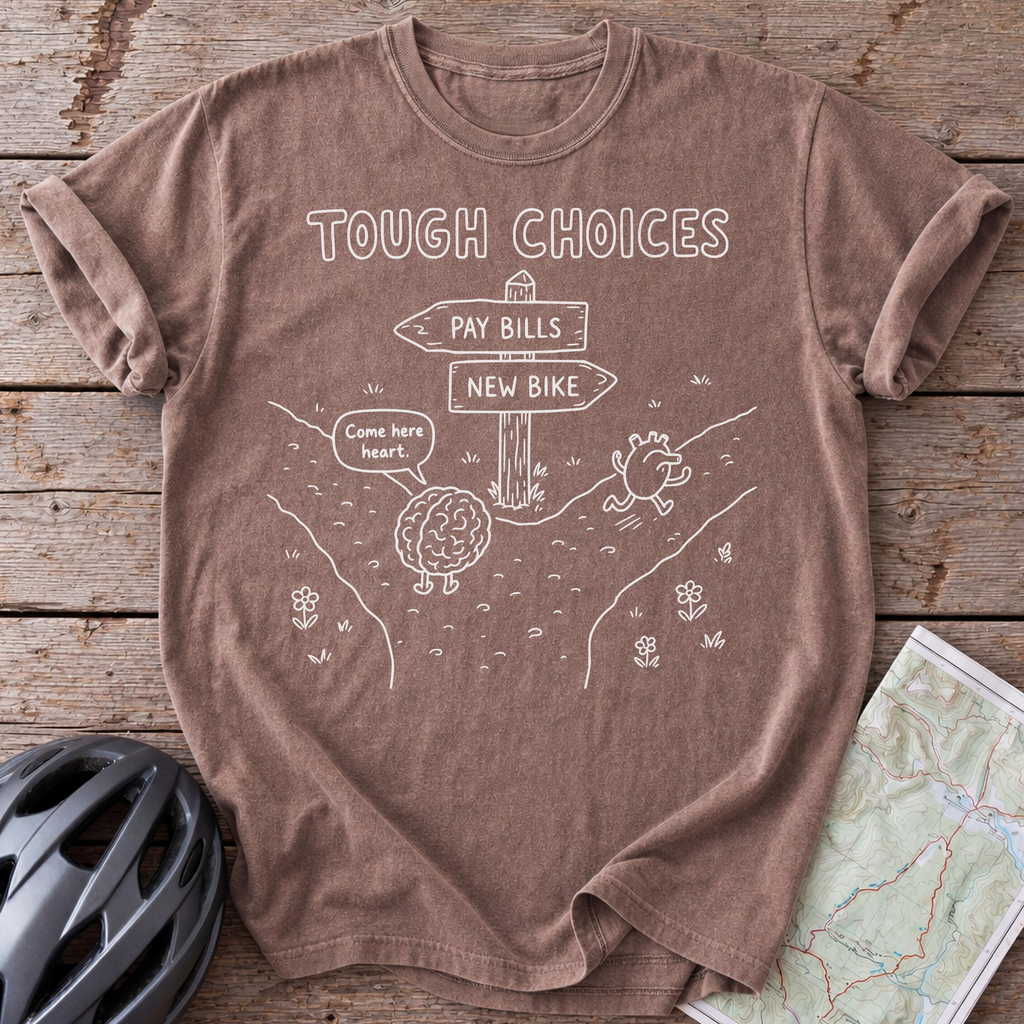 Tough Choices T-shirt