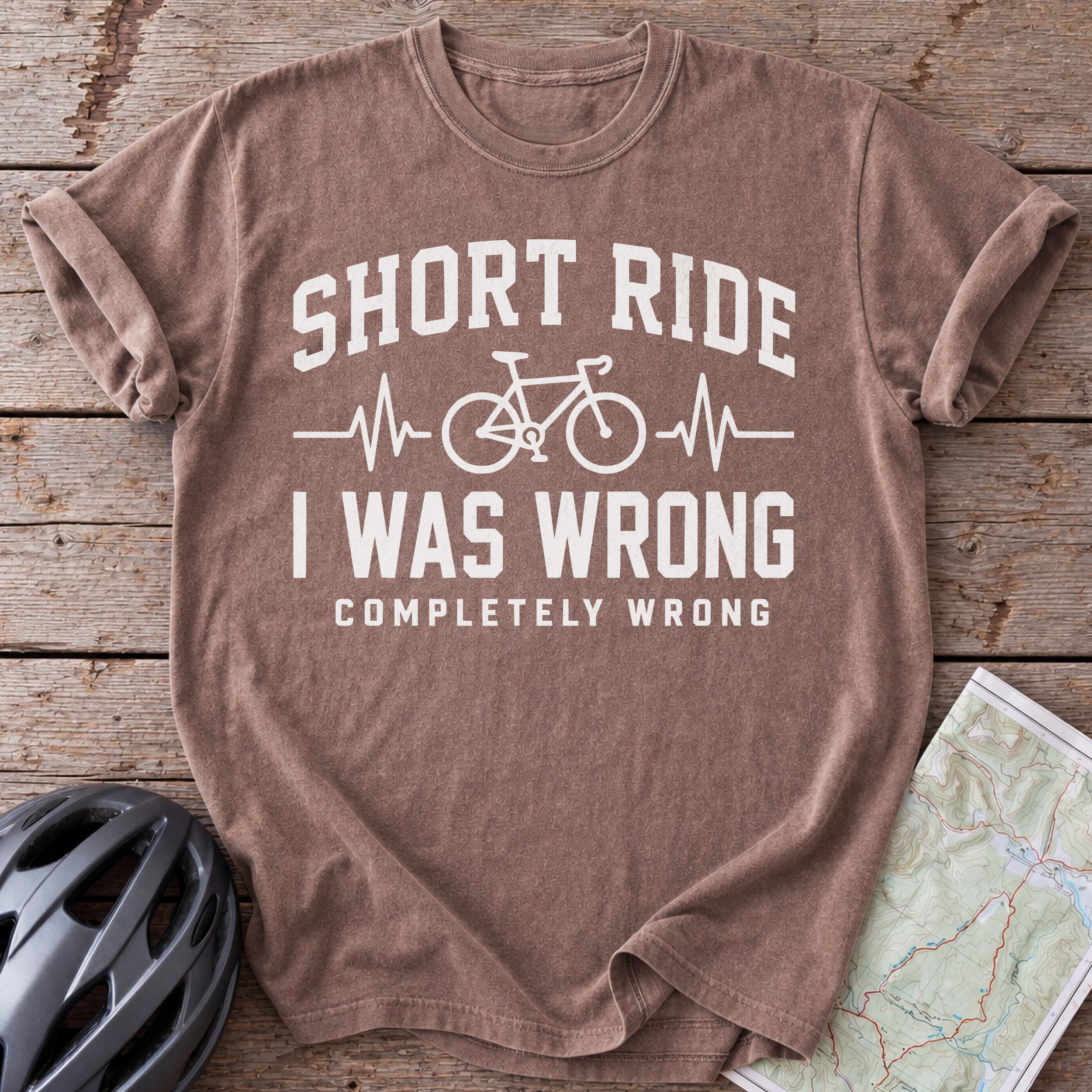 Short Ride, I Was Wrong T-shirt
