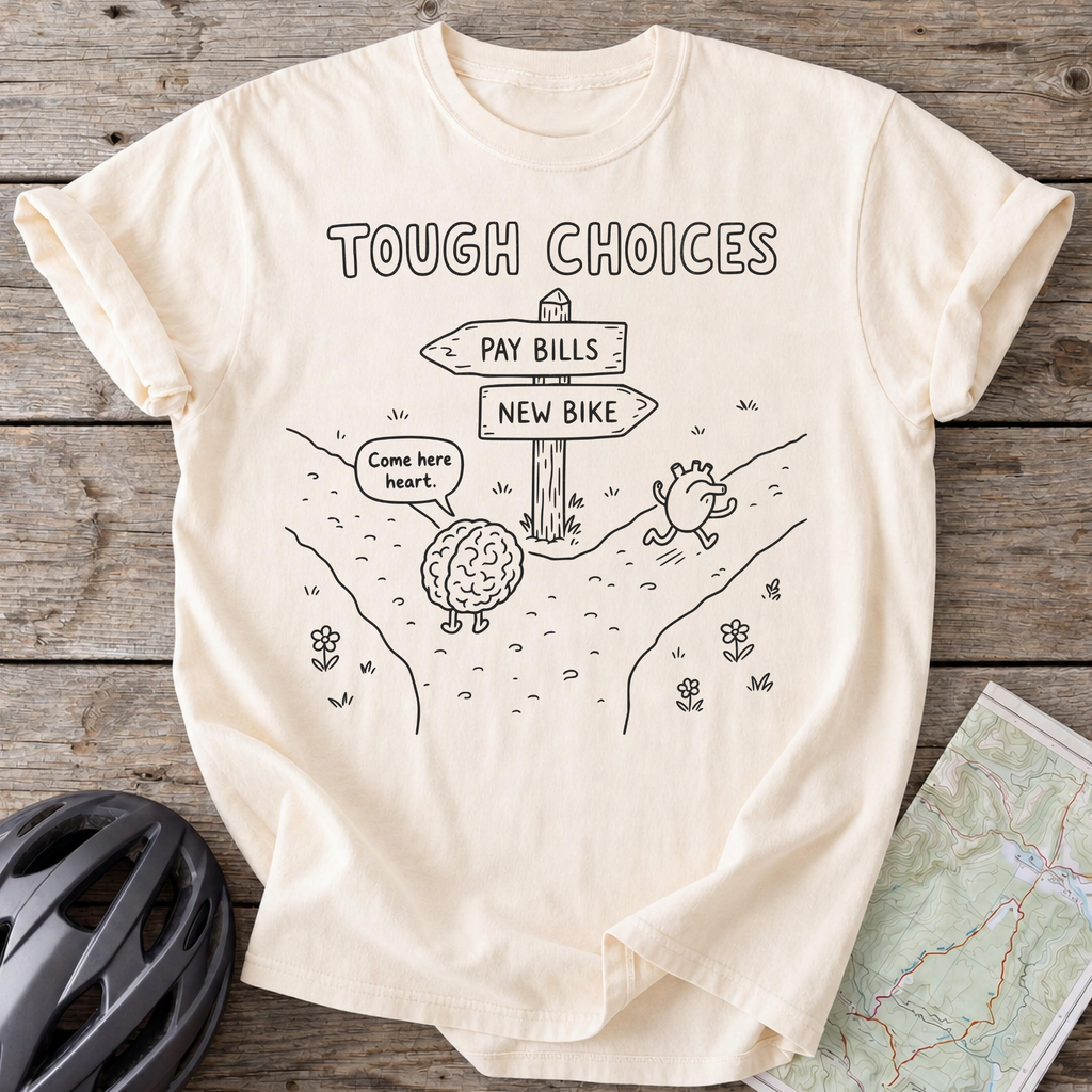 Tough Choices T-shirt
