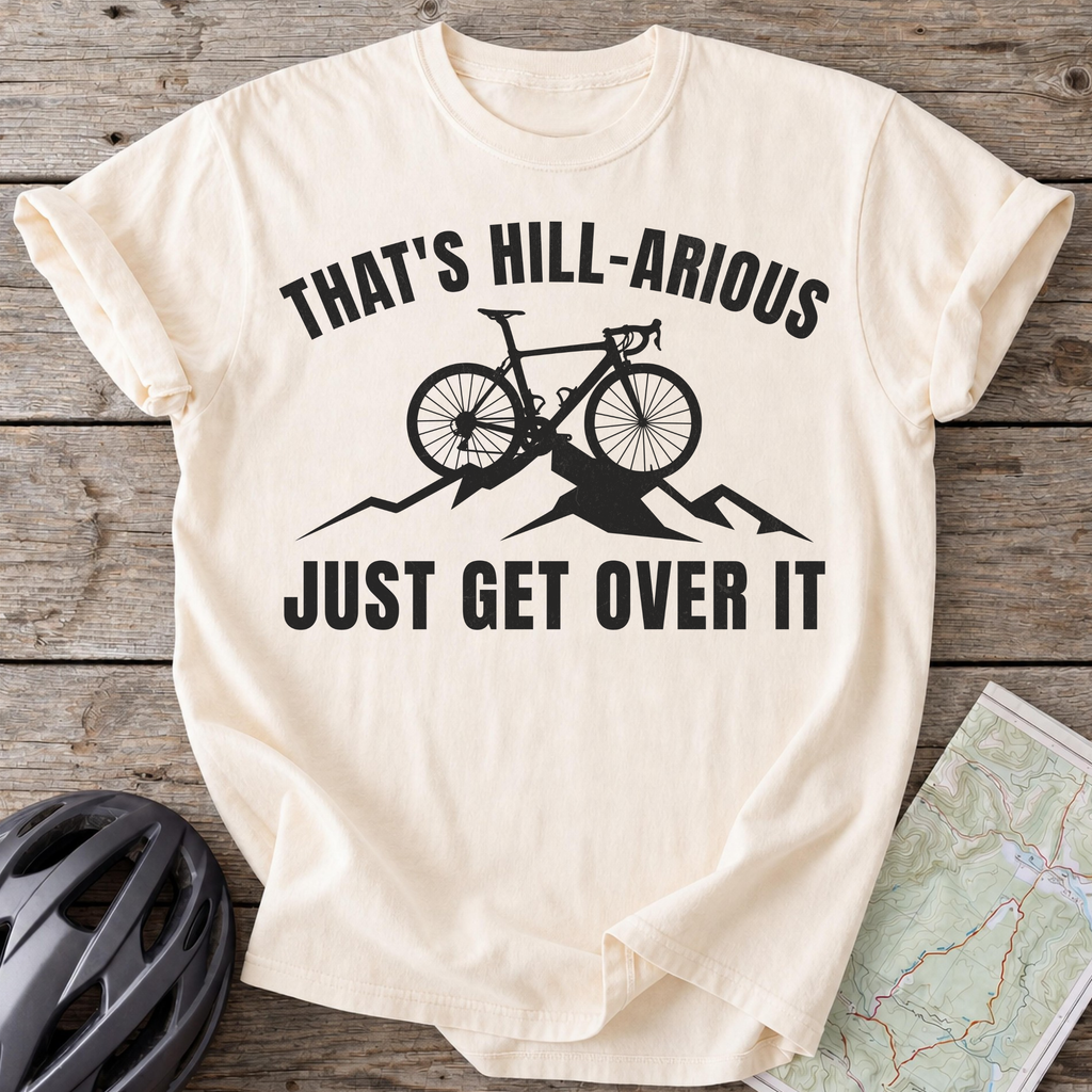 Hill-Arious T-shirt