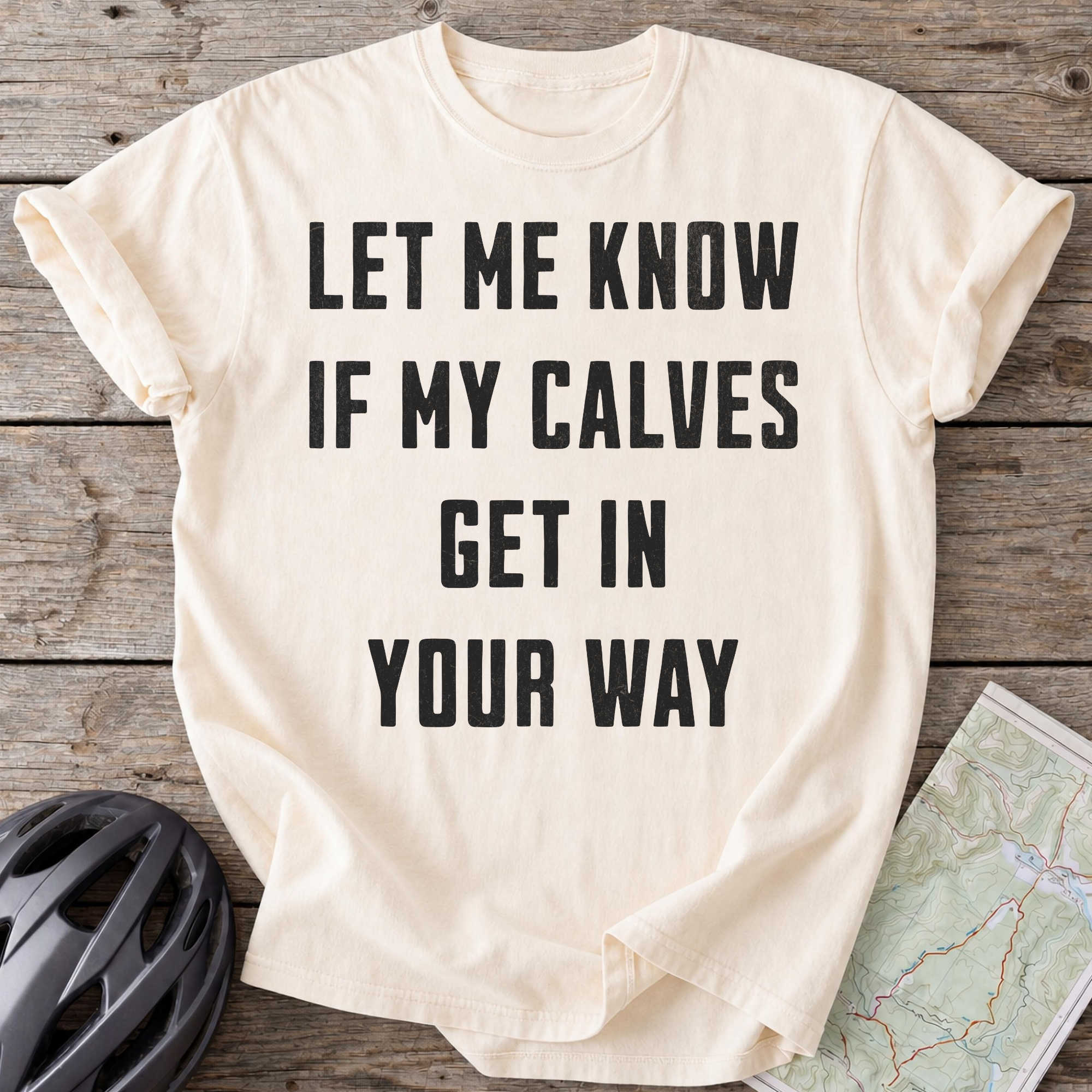 Calves In Your Way T-shirt