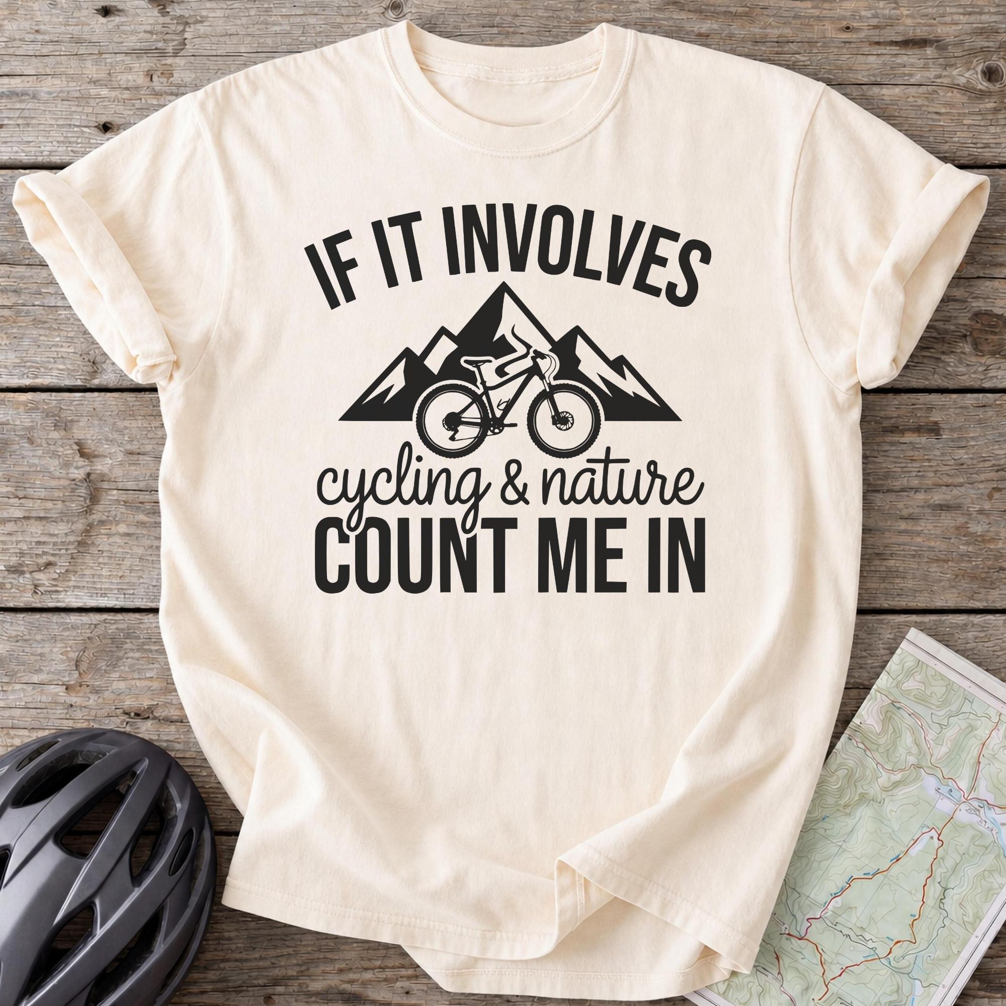 If It Involves Cycling And Nature T-shirt