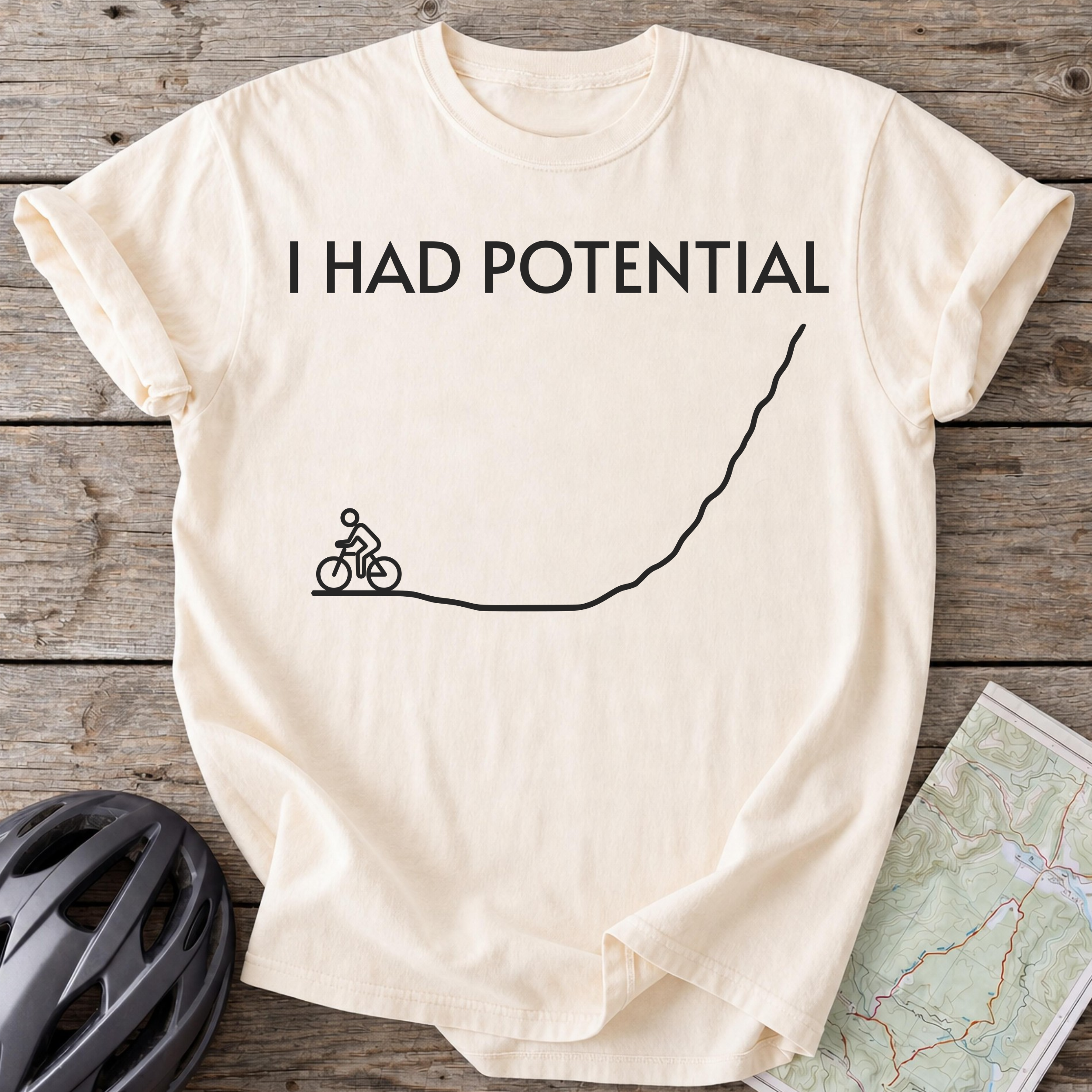 Had Potential T-shirt