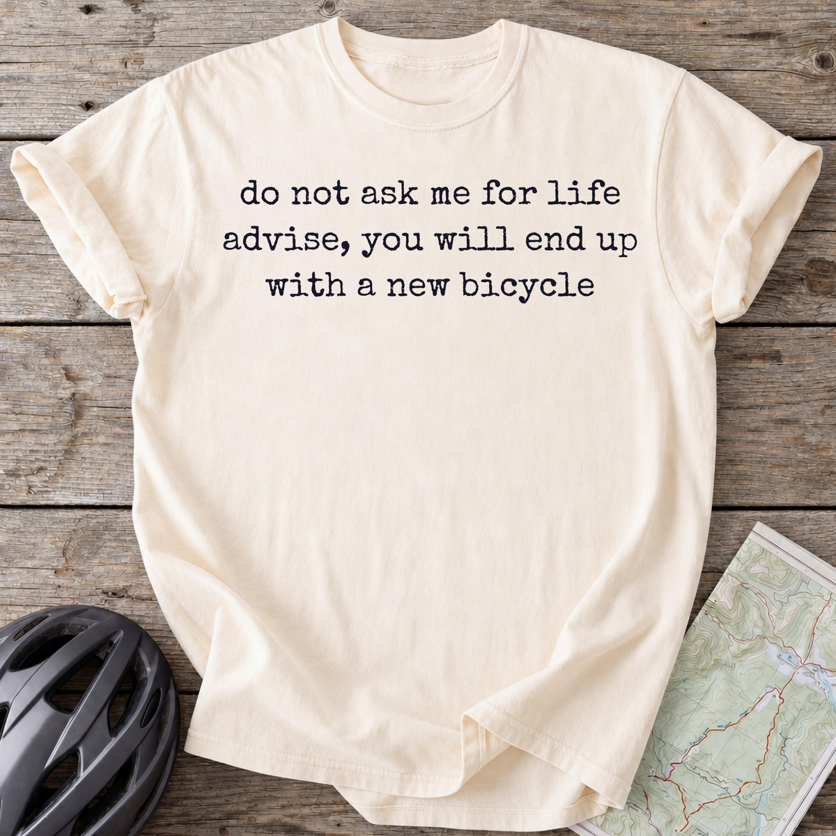 Life Advise T-shirt