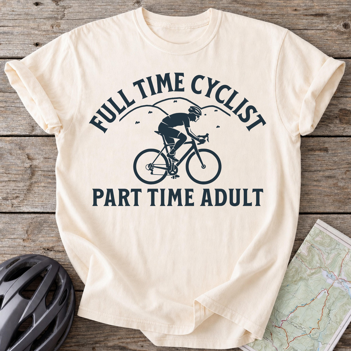 Full Time Cyclist T-shirt
