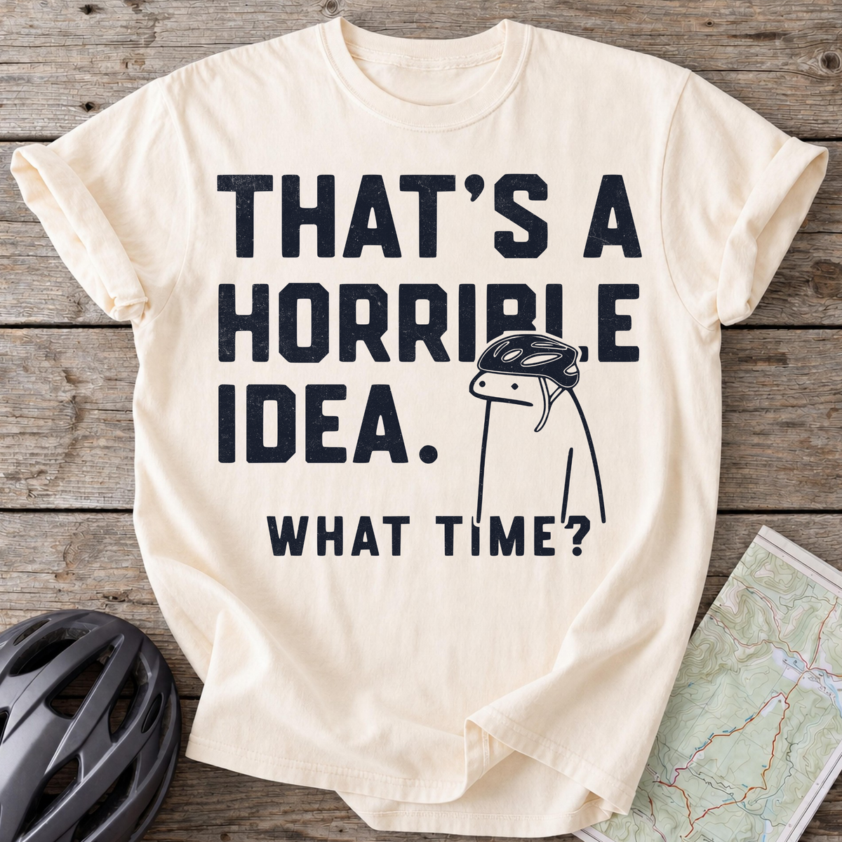 Horrible Idea T-shirt