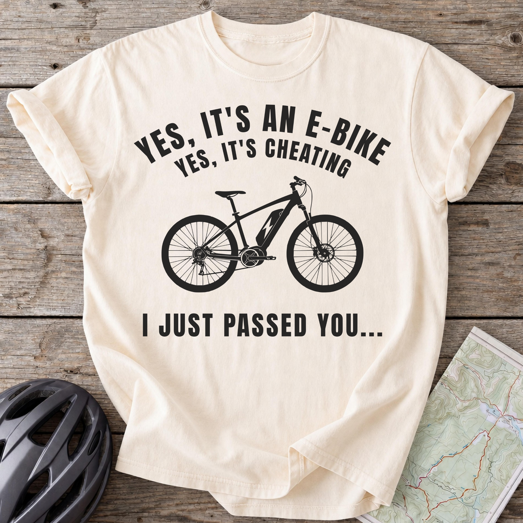 E-Bike I Just Passed You T-shirt