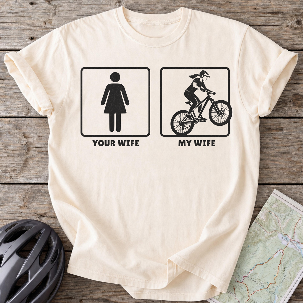 My Wife T-shirt