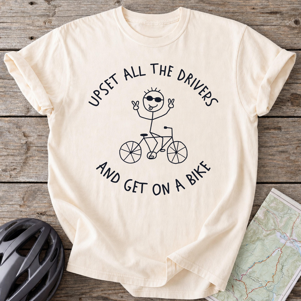 Upset All Drivers T-shirt