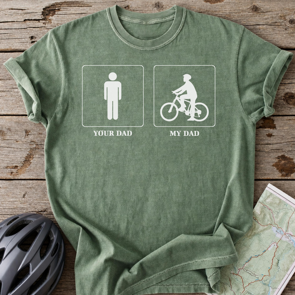 Your Dad Vs My Dad T-shirt