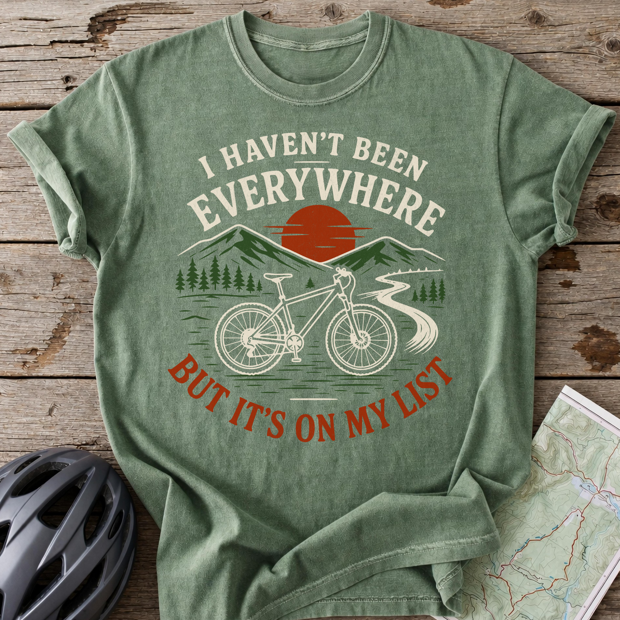 Haven't Been Everywhere T-shirt