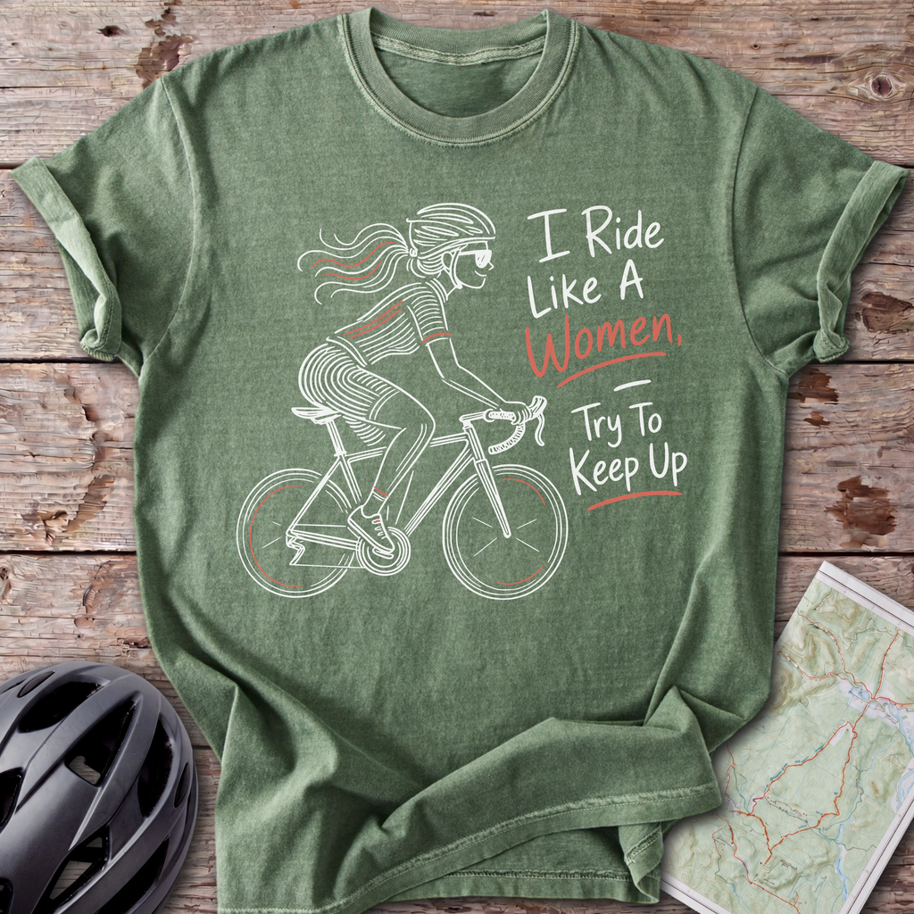 Ride Like A Women T-shirt