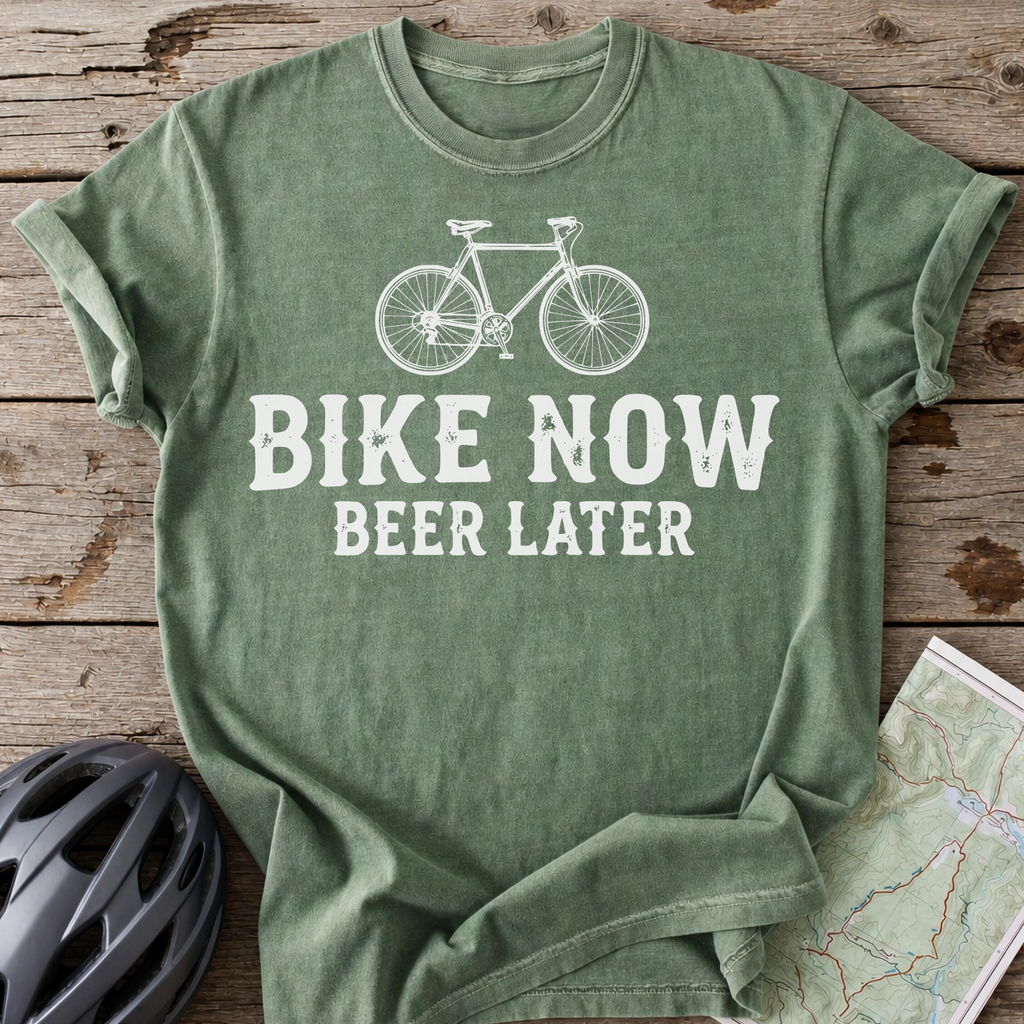 Bike Now Beer Later T-shirt