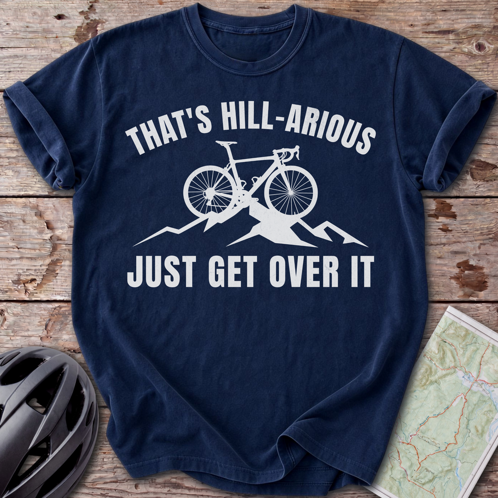 Hill-Arious T-shirt