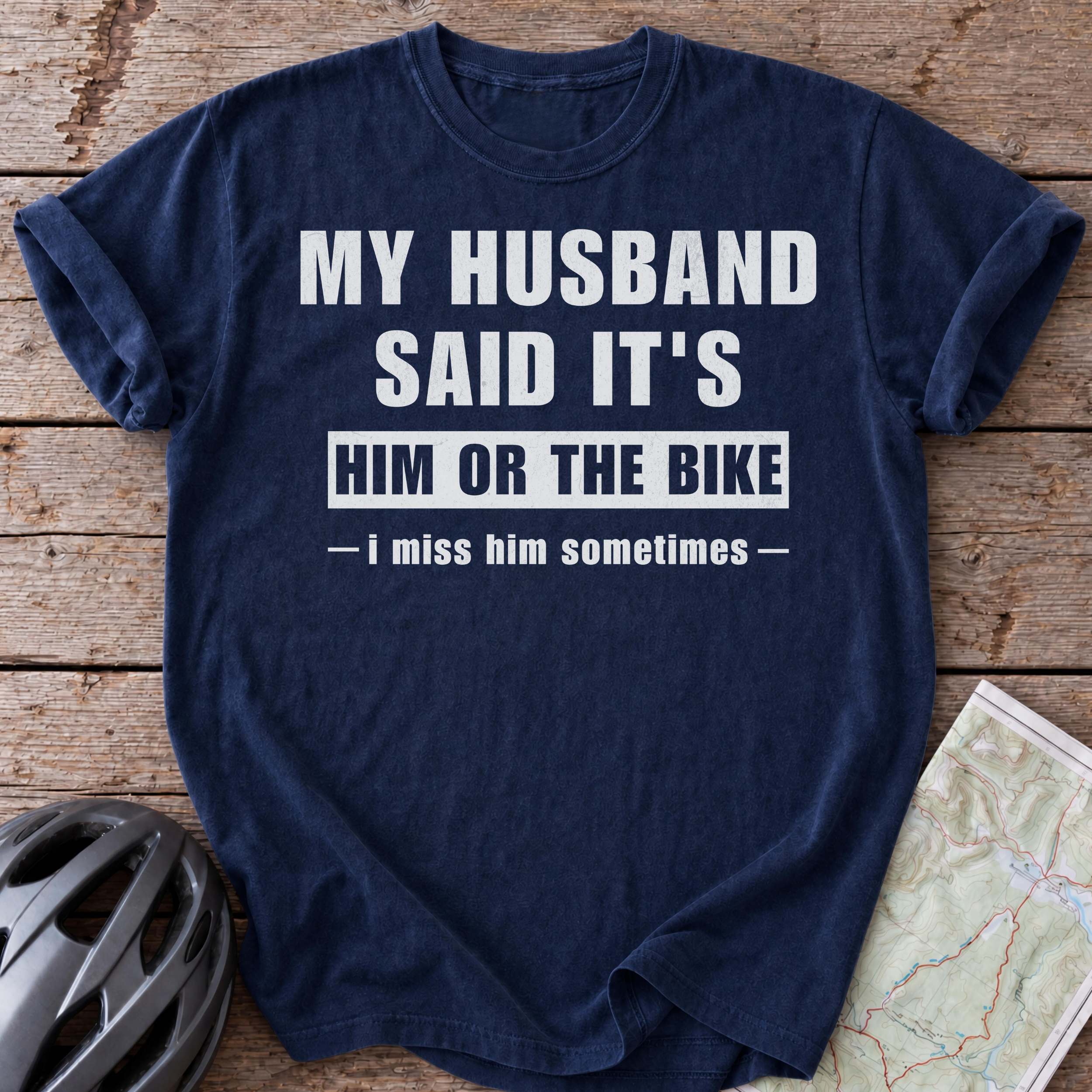 Husband Or Bike T-shirt