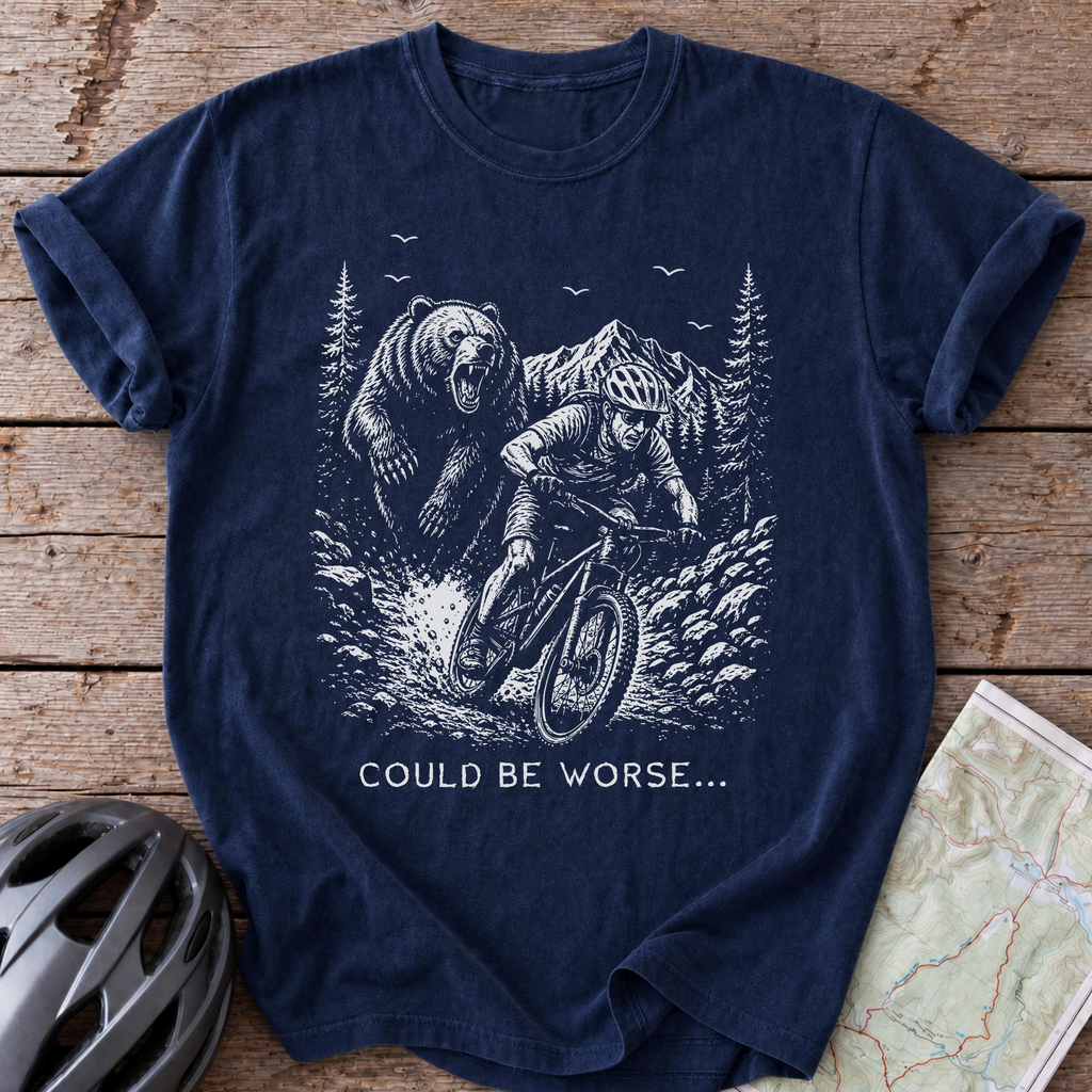 Could Be Worse T-shirt