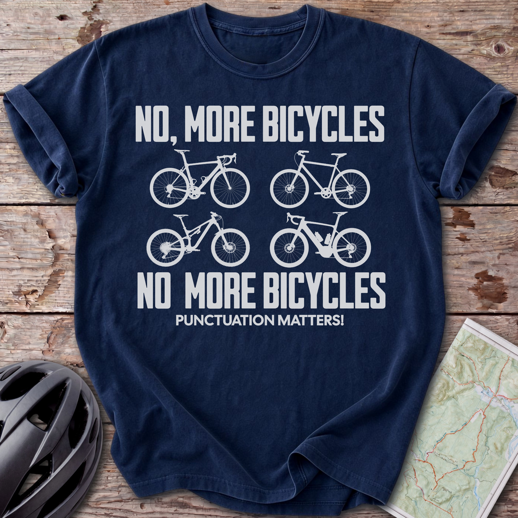 No, More Bicycles T-shirt